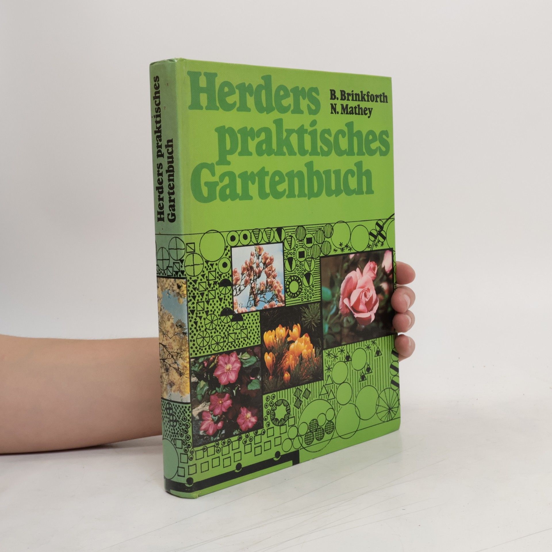 Herders praktisches Gartenbuch