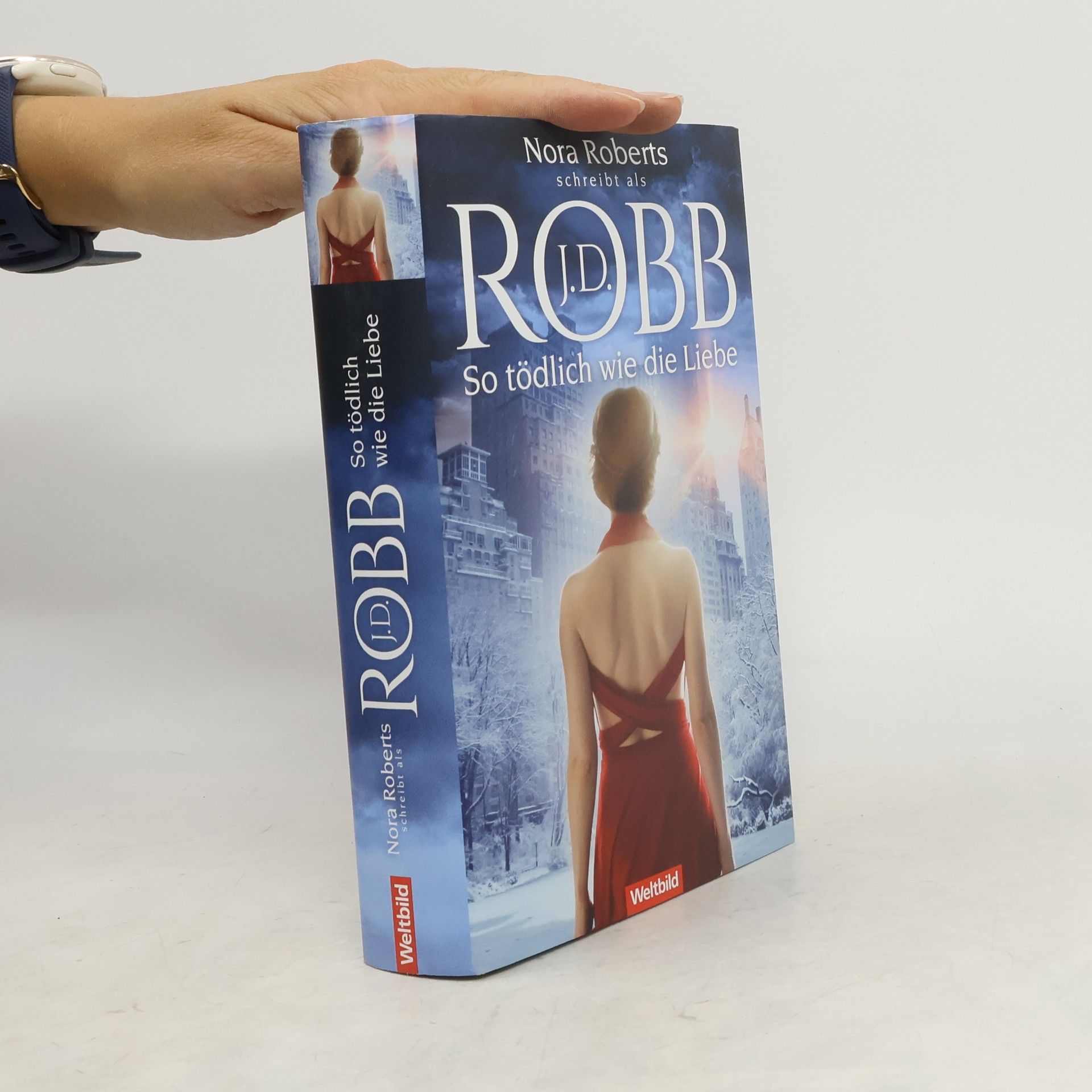 Nora Roberts So tödlich wie die Liebe