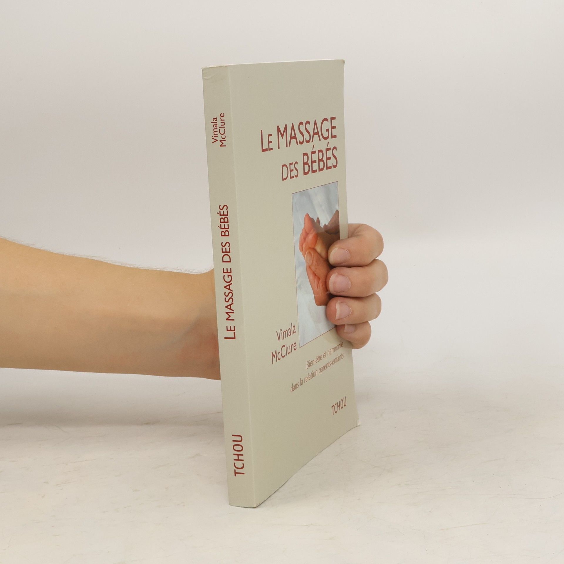 Vimala MacClure Le massage des bébés