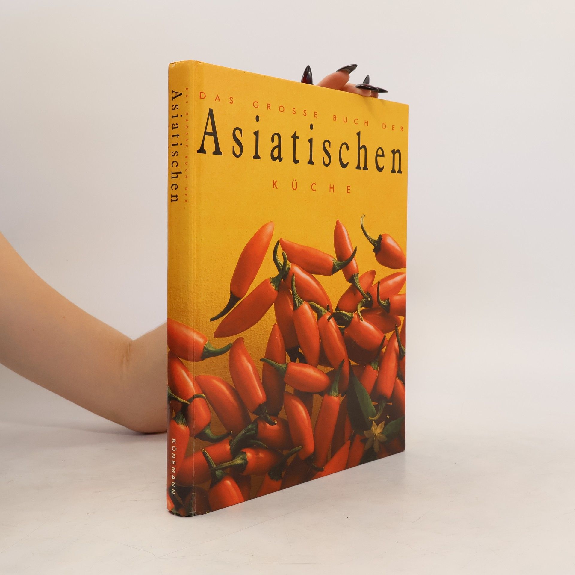 Autorenkollektiv Das Grosse Buch der Asiatischen Küche