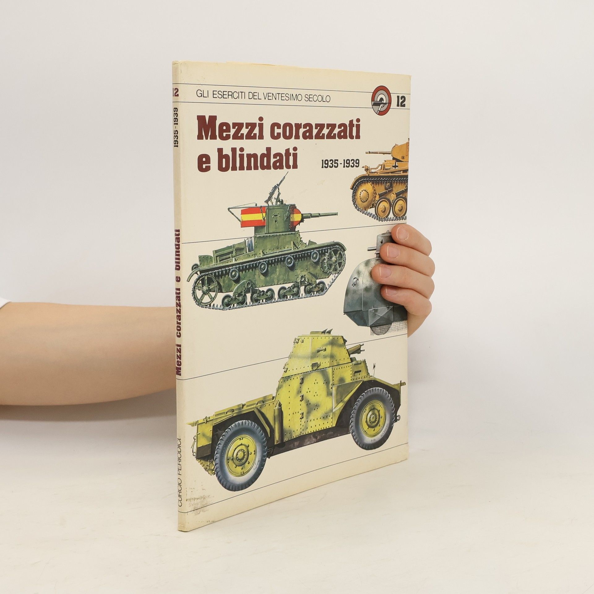 Autorenkollektiv Mezzi corazzati e blindati 12. 1935-1939