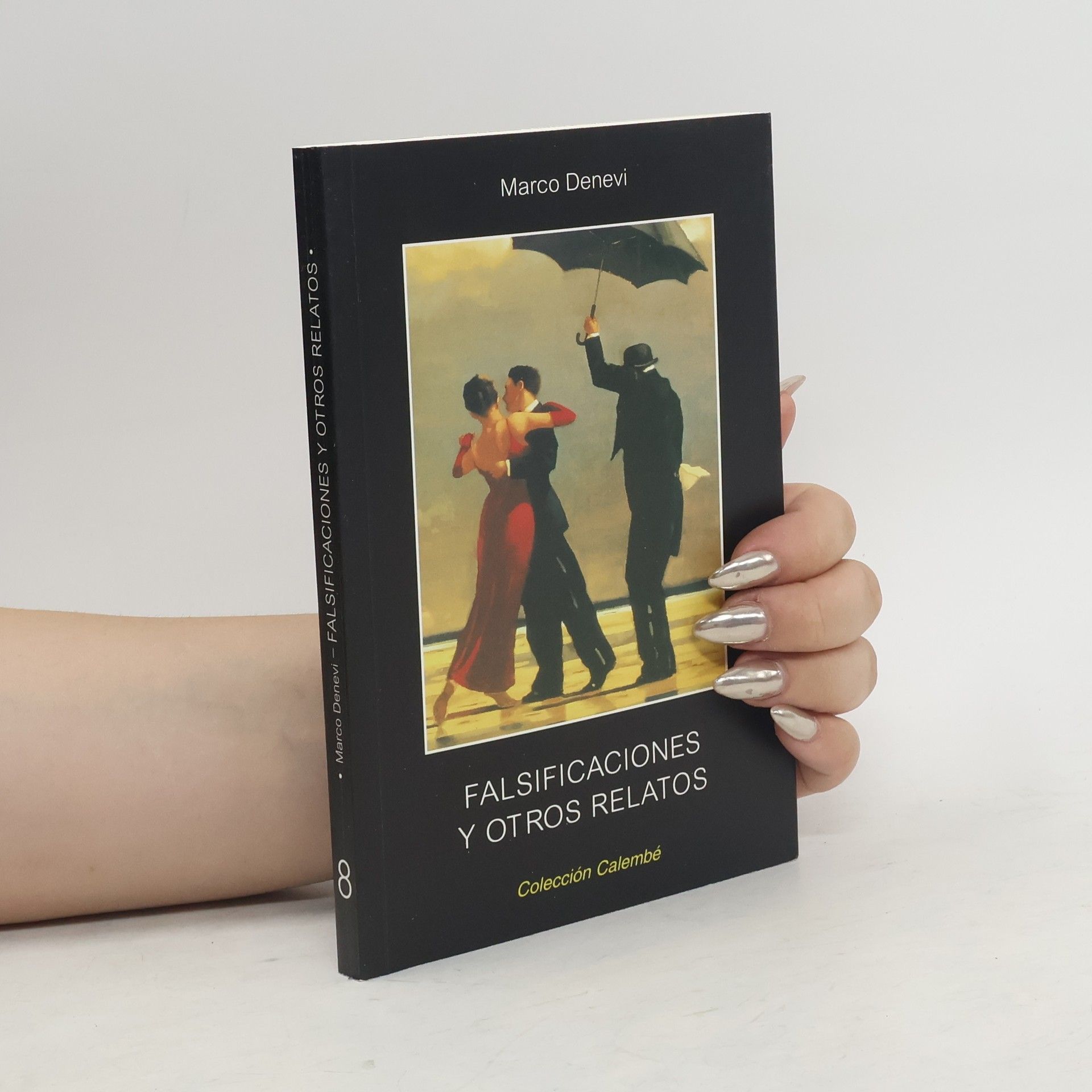 Marco Denevi Colección Calembé - 8: Falsificaciones y otros relatos