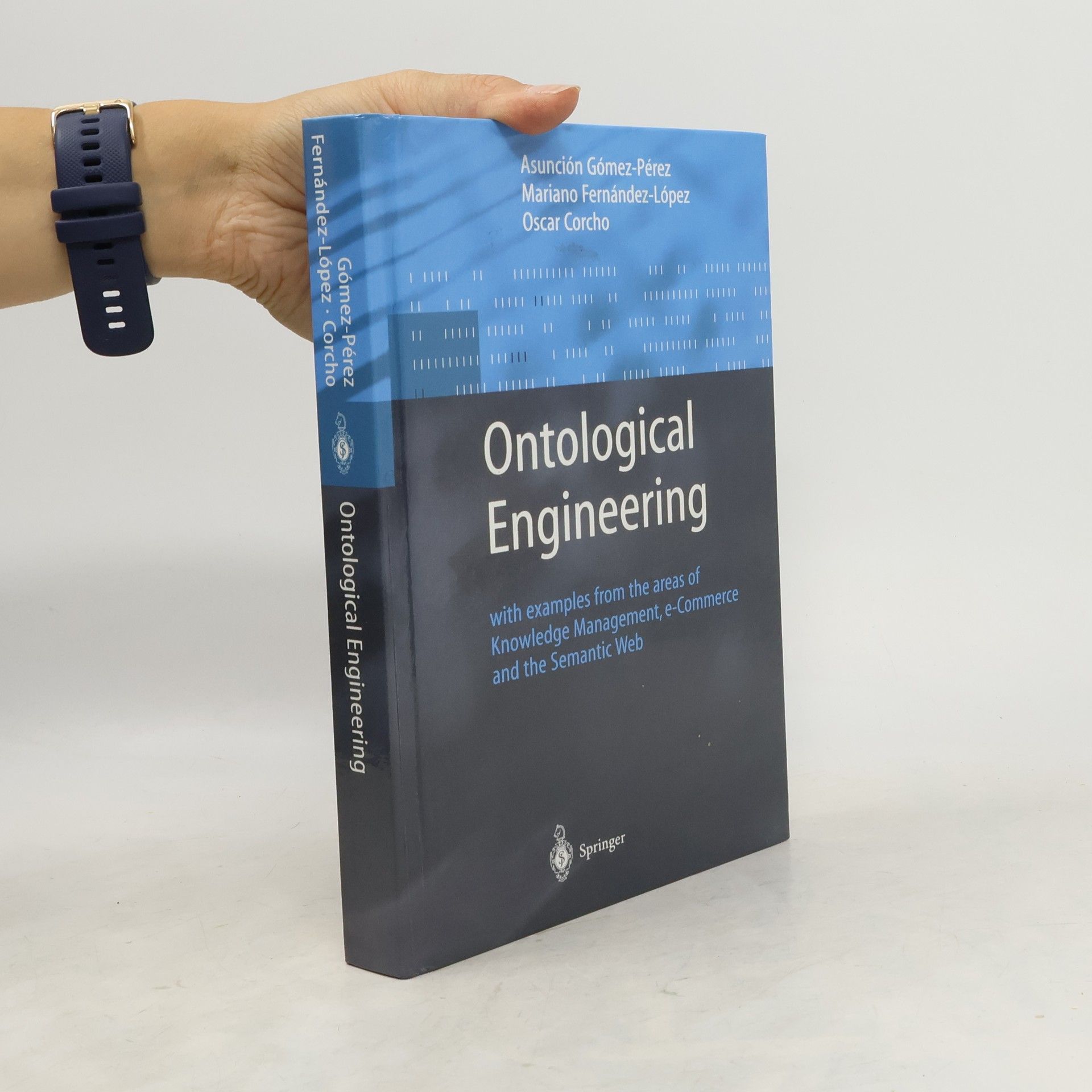 Asunción Gómez-Pérez Ontological Engineering