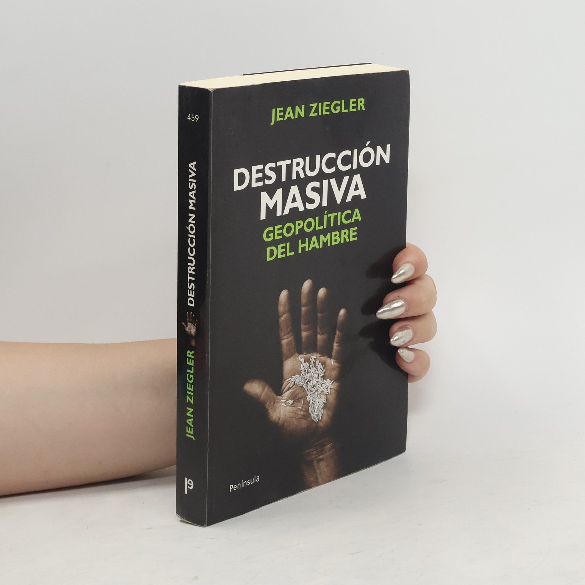 Jean Ziegler Destrucción masiva. Geopolítica del hambre - 1. edición