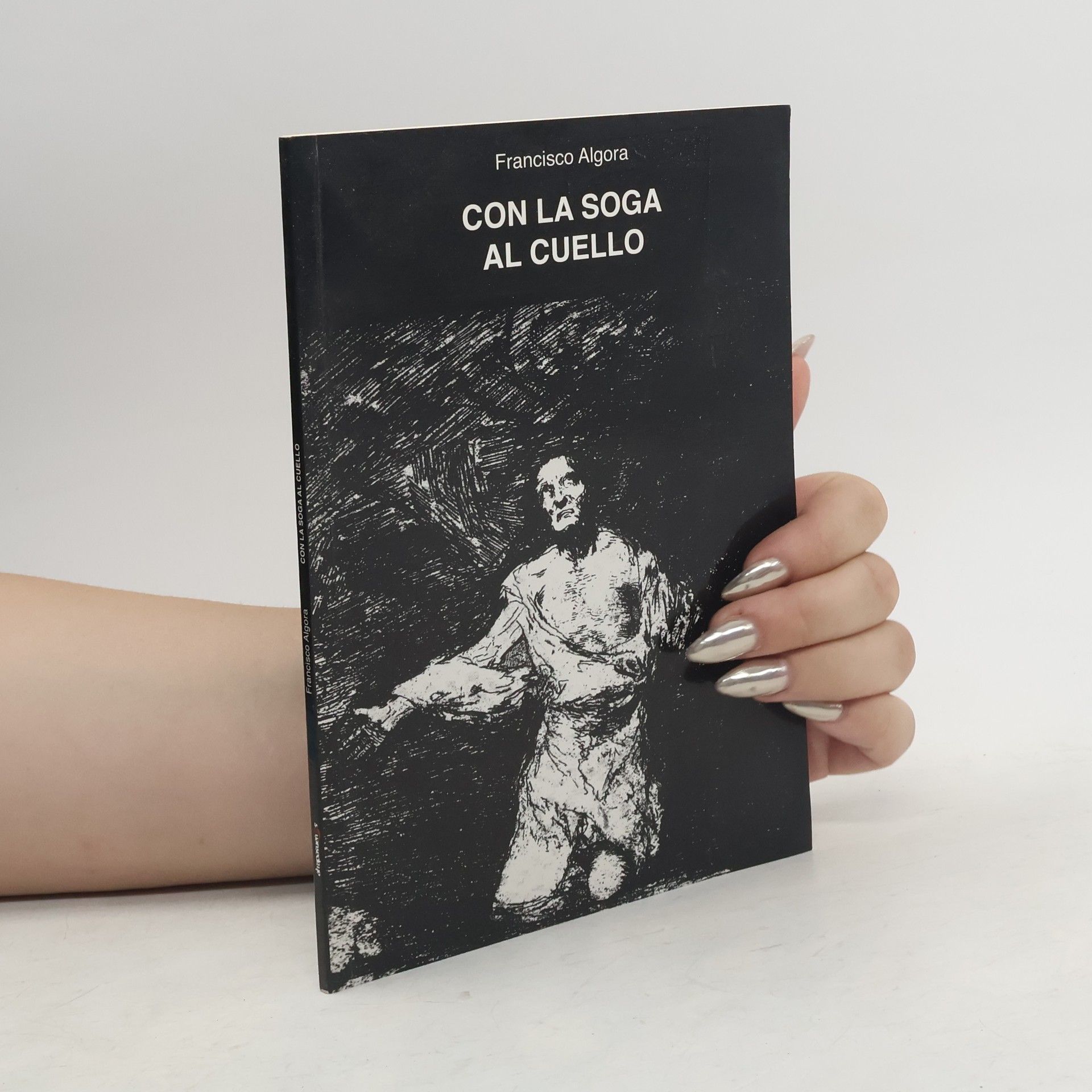 Francisco Algora Con la soga al cuello