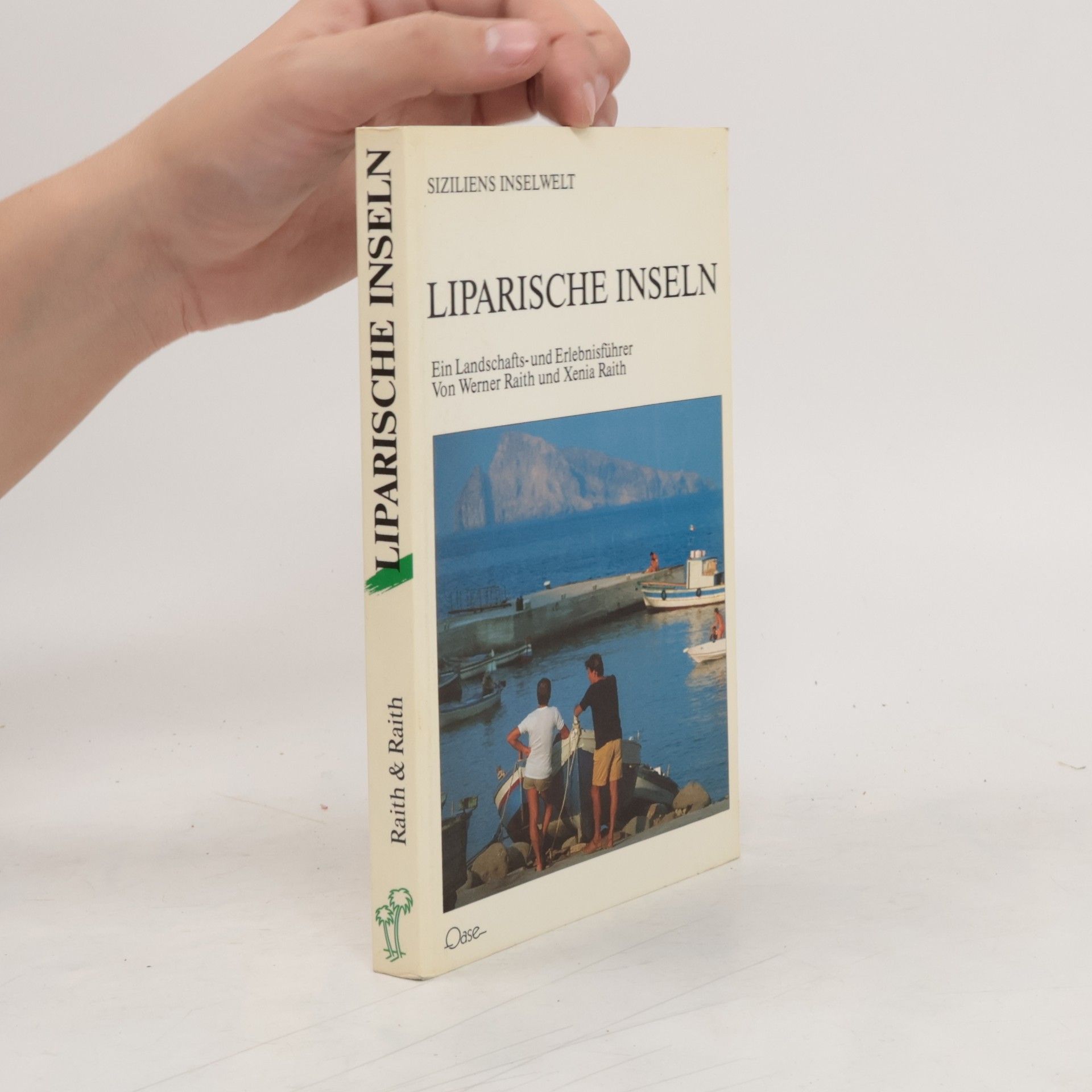 Werner Raith Liparische Inseln