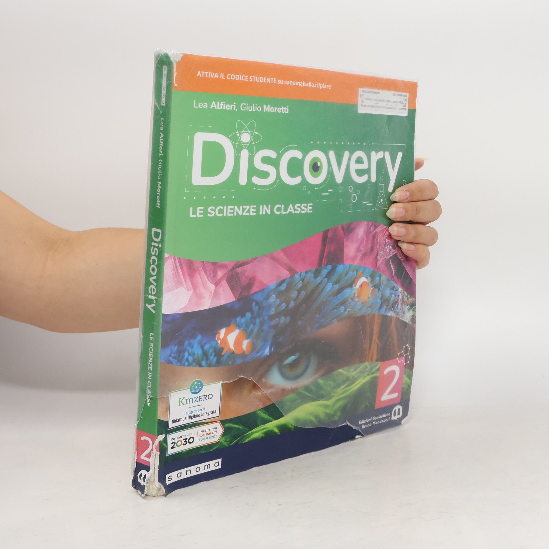  Discovery. Le scienze in classe 2