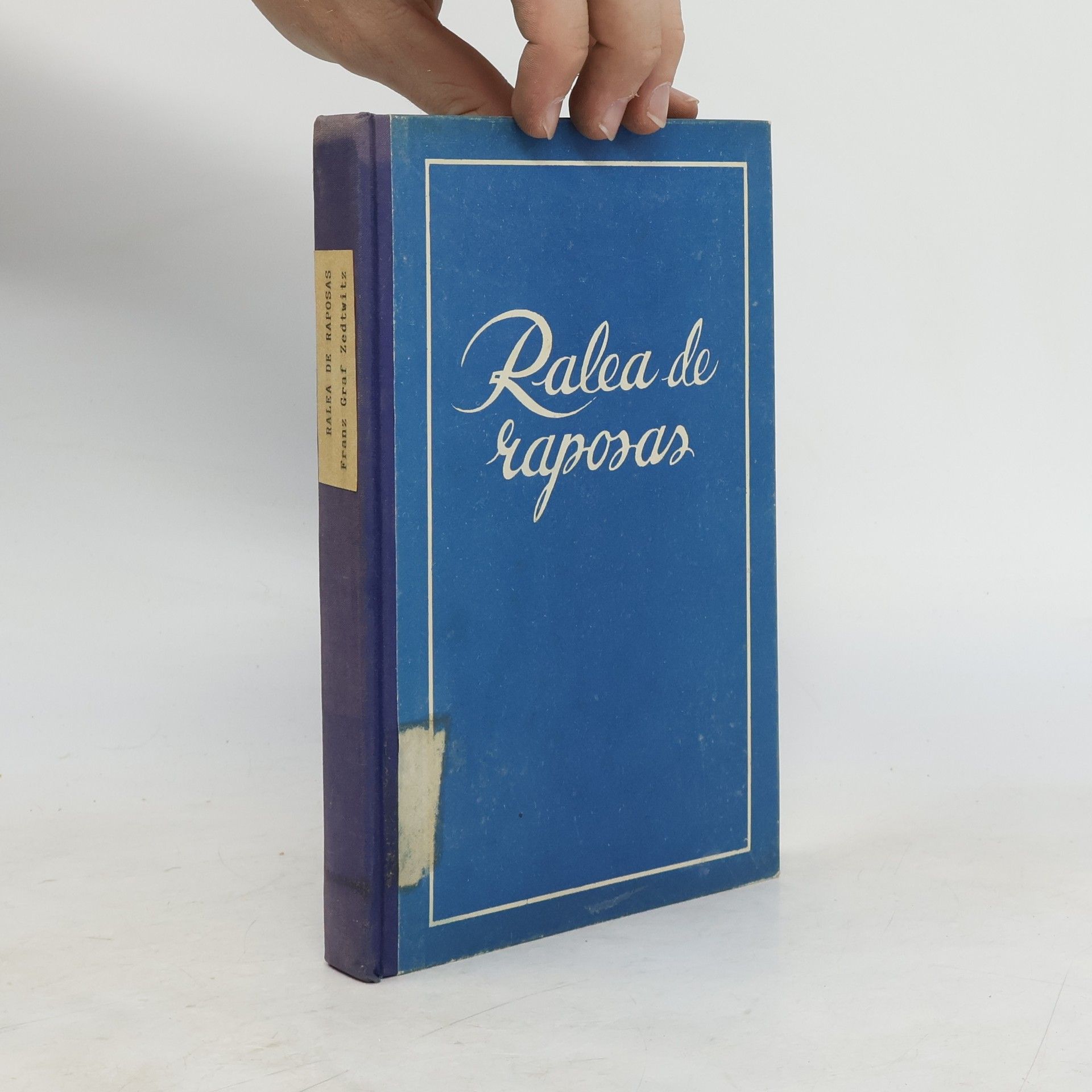 Franz Graf Zedtwitz Ralea de Raposas