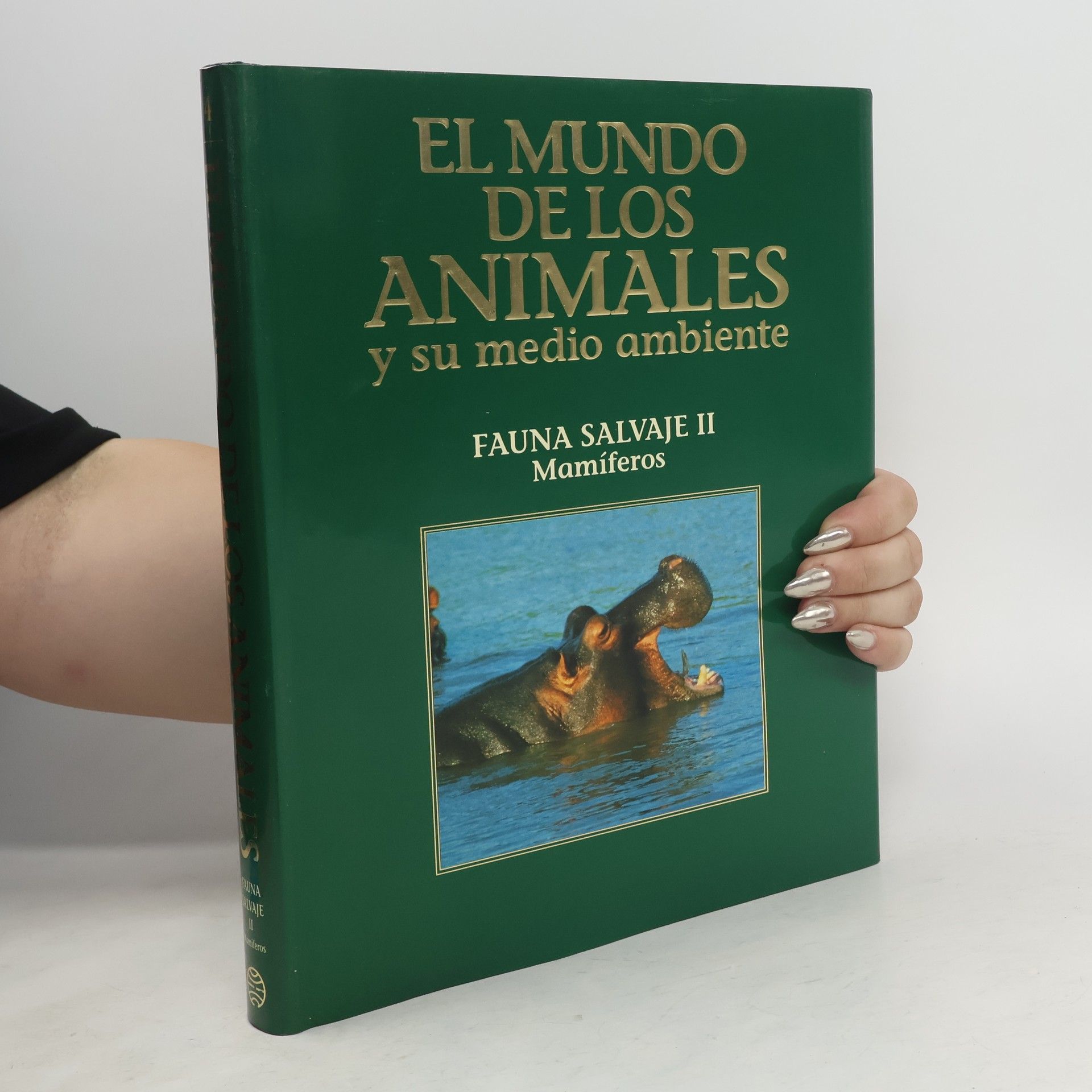 Various authors El mundo de los animales y su medio ambiente. Fauna Salvaje 2. Mamíferos