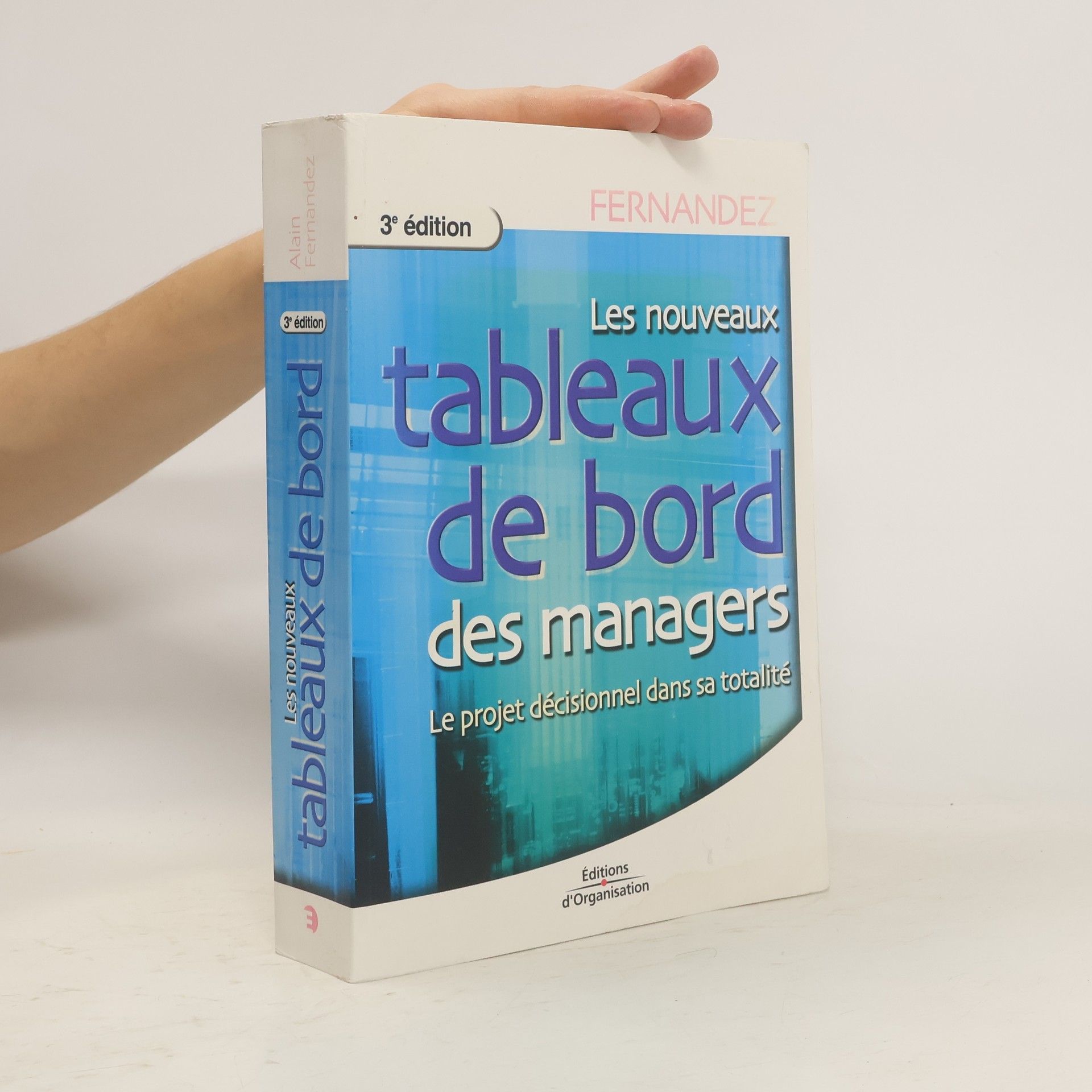 Alain Fernandez Les nouveaux tableaux de bord - 3e édition