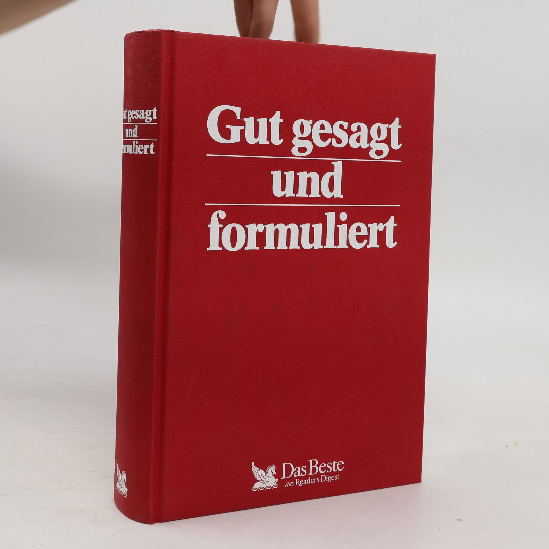 Autorenkollektiv Gut gesagt und Formuliert