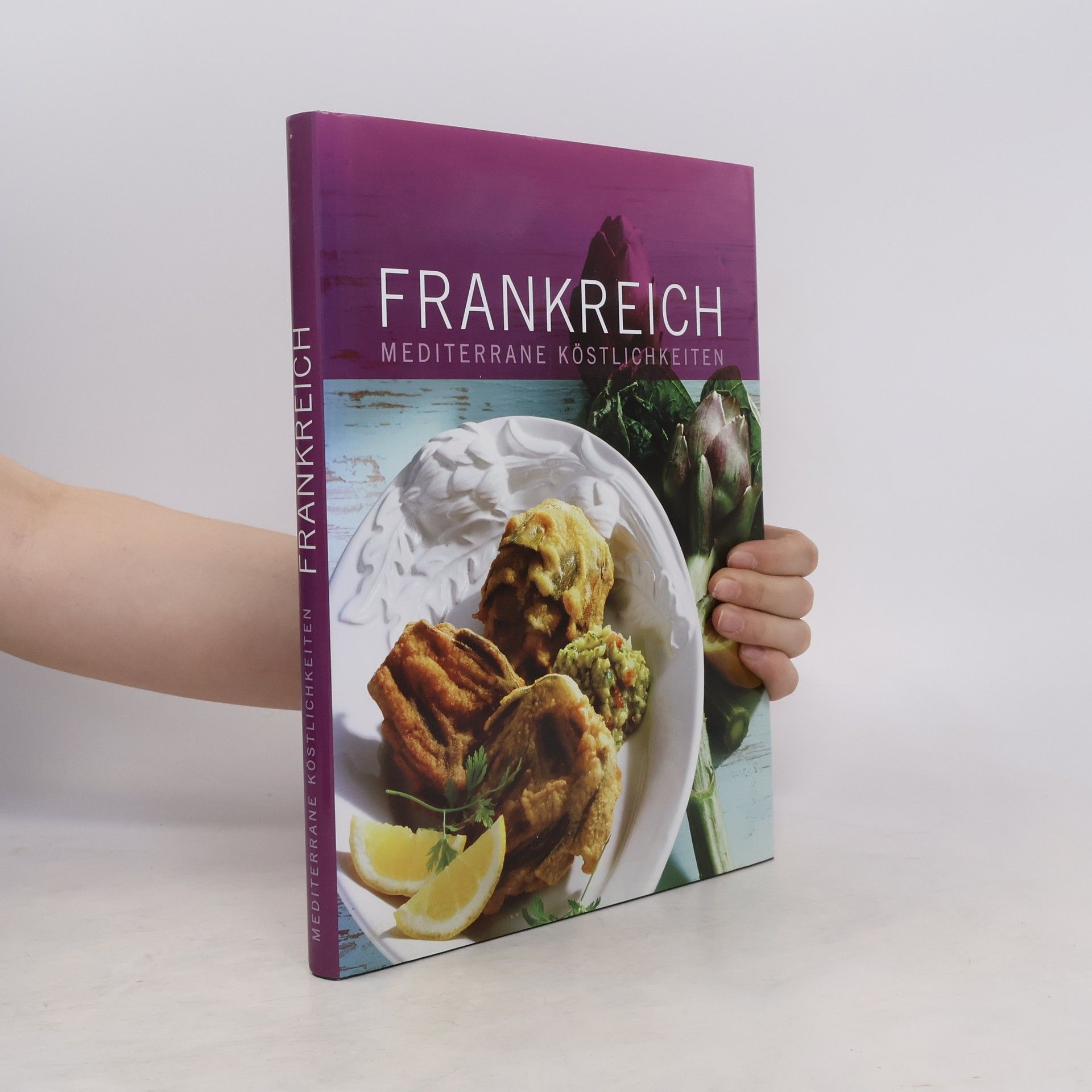 AA.VV. Frankreich. Mediterrane Köstlichkeiten