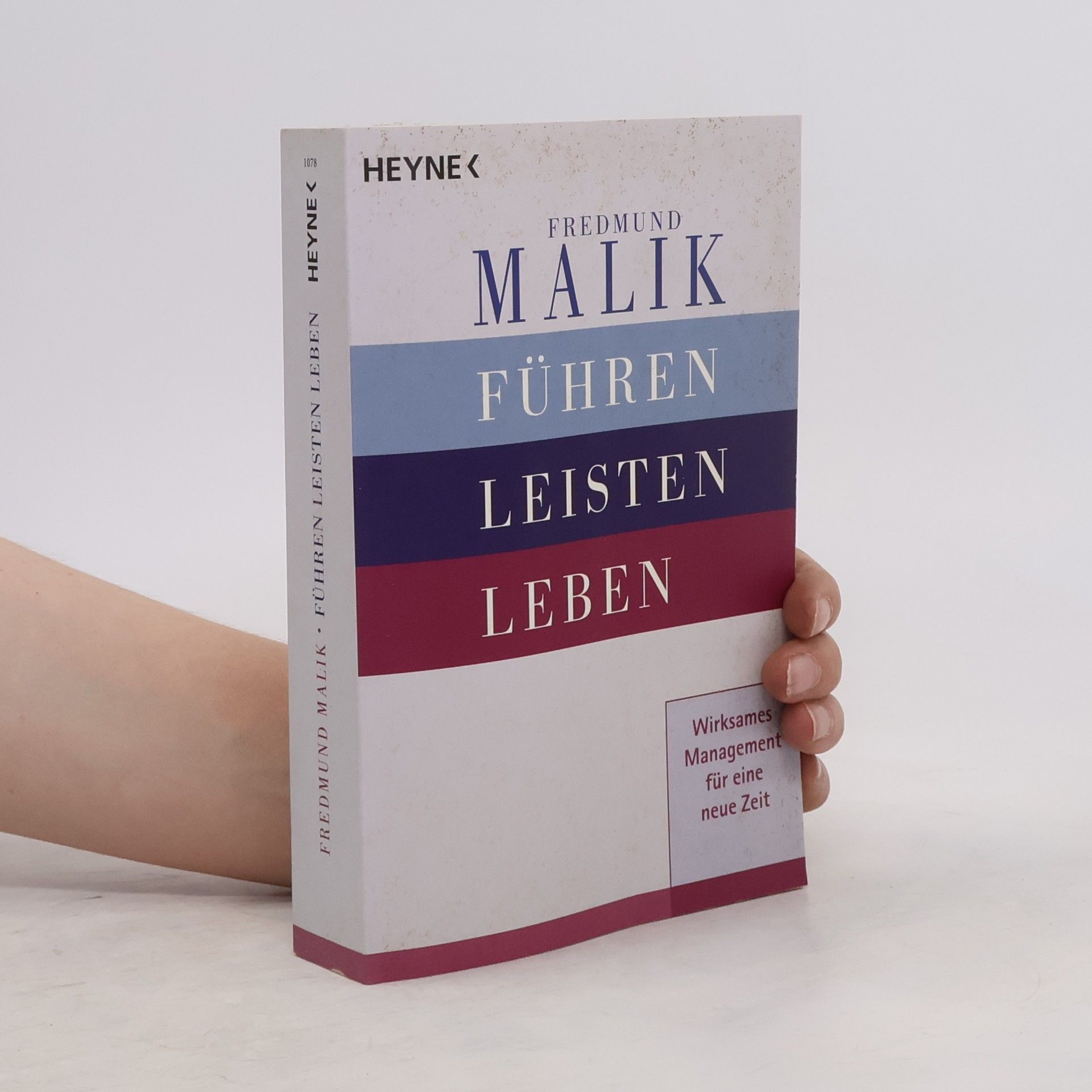Fredmund Malik Führen, Leisten, Leben