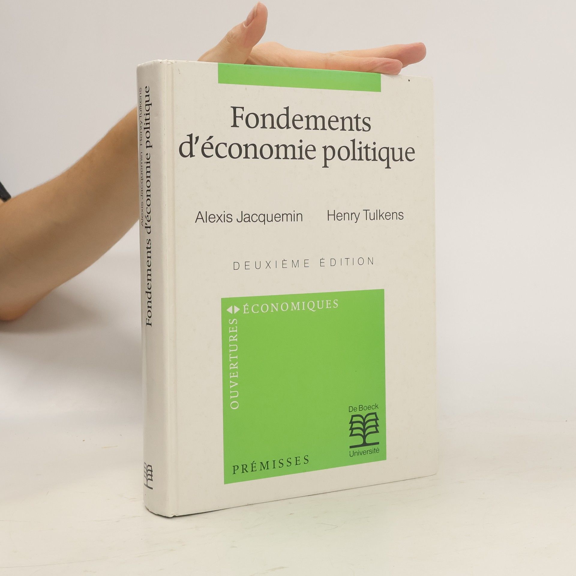 Alexis Jacquemin Ouvertures Économiques: Fondements d'économie politique