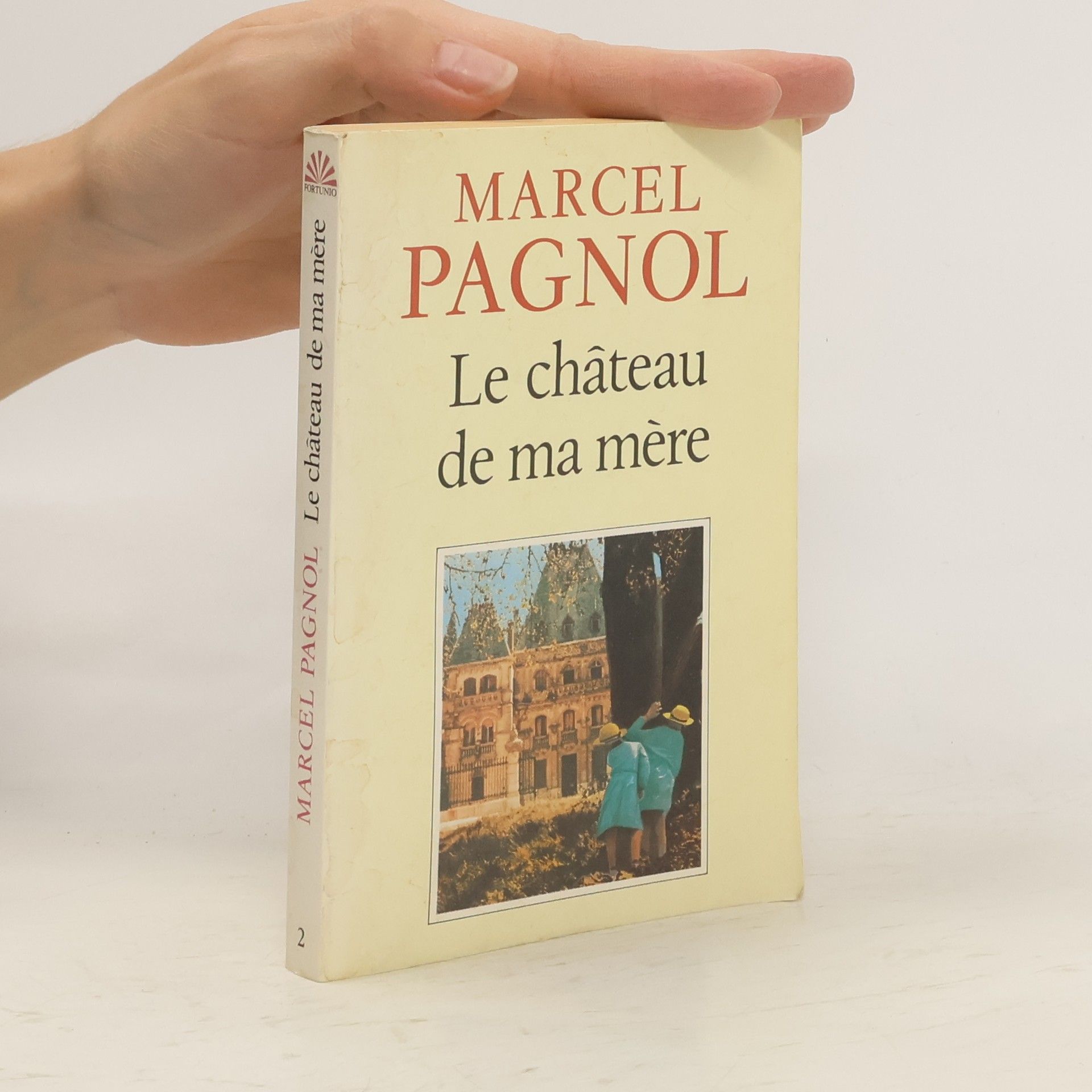 Marcel Pagnol Le chateau de ma mere