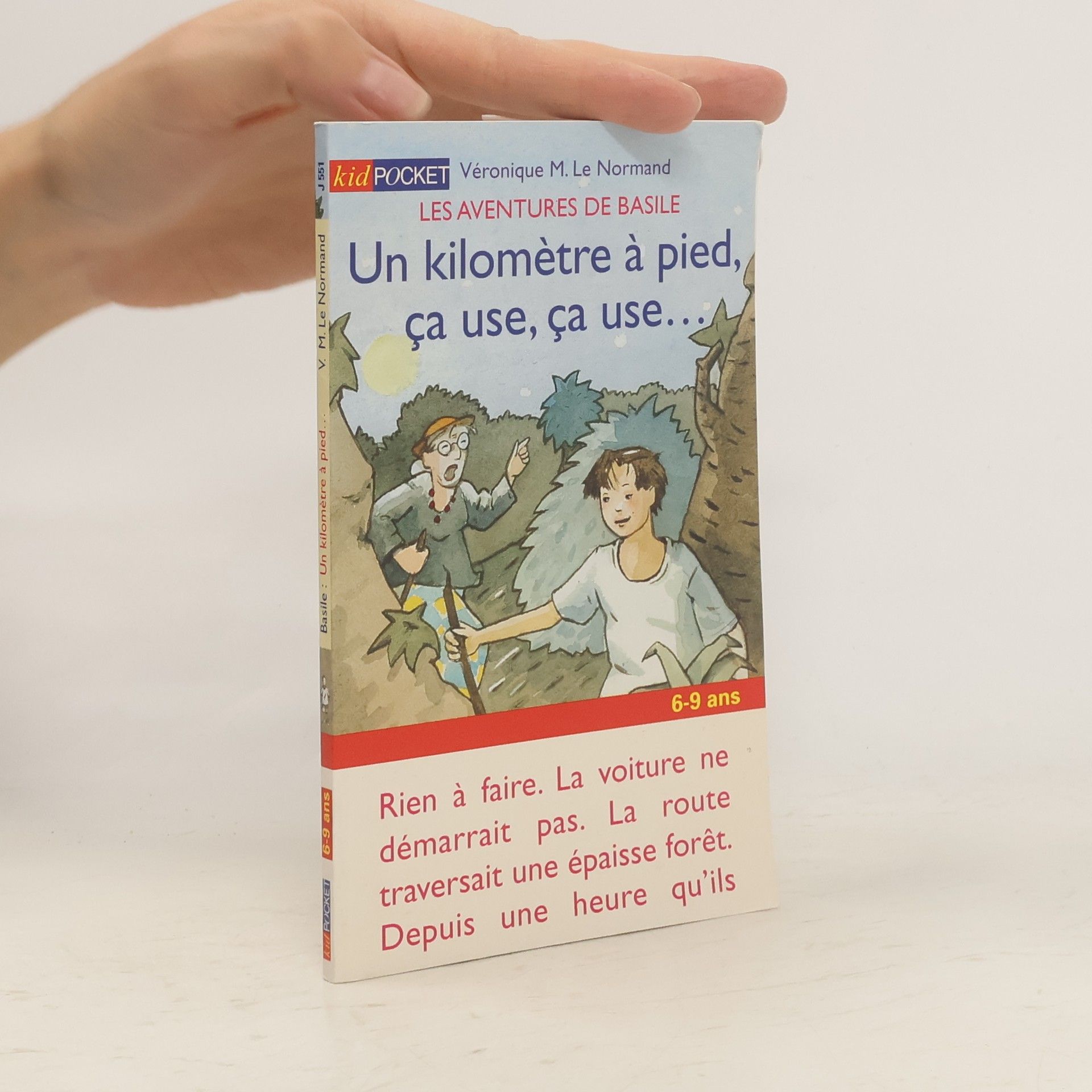 Véronique Le Normand Un kilomètre à pied, ça use, ça use...