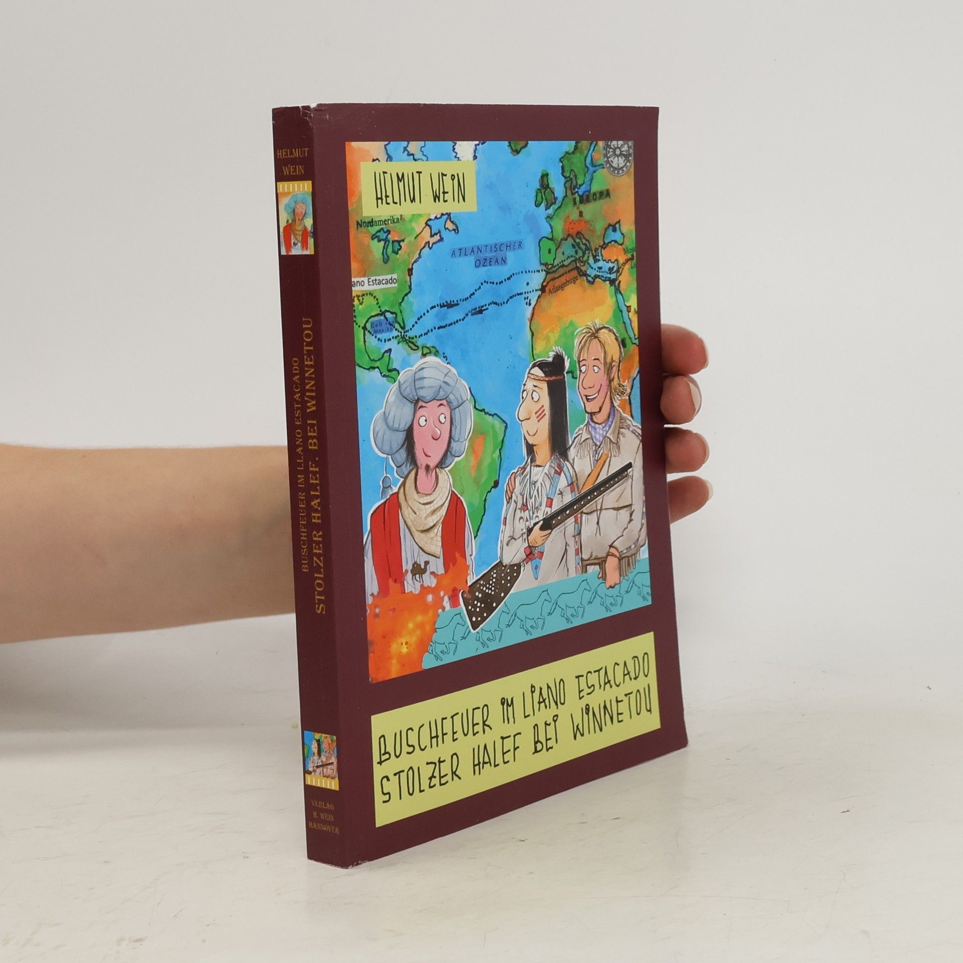 Helmut Wein Buschfeuer im Liano Estacado. Stolzer Halef bei Winnetou