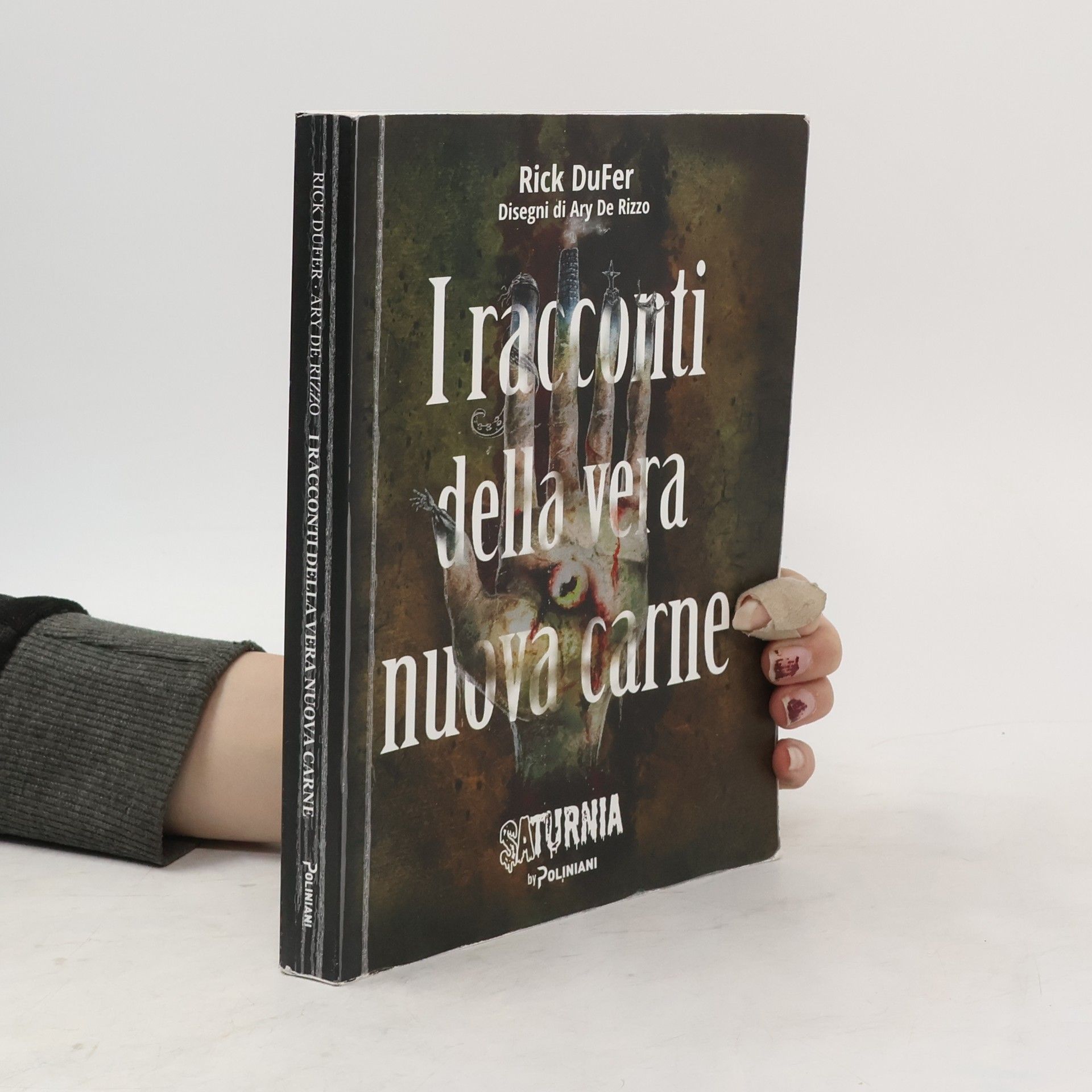 Rick DuFer I racconti della vera nuova carne