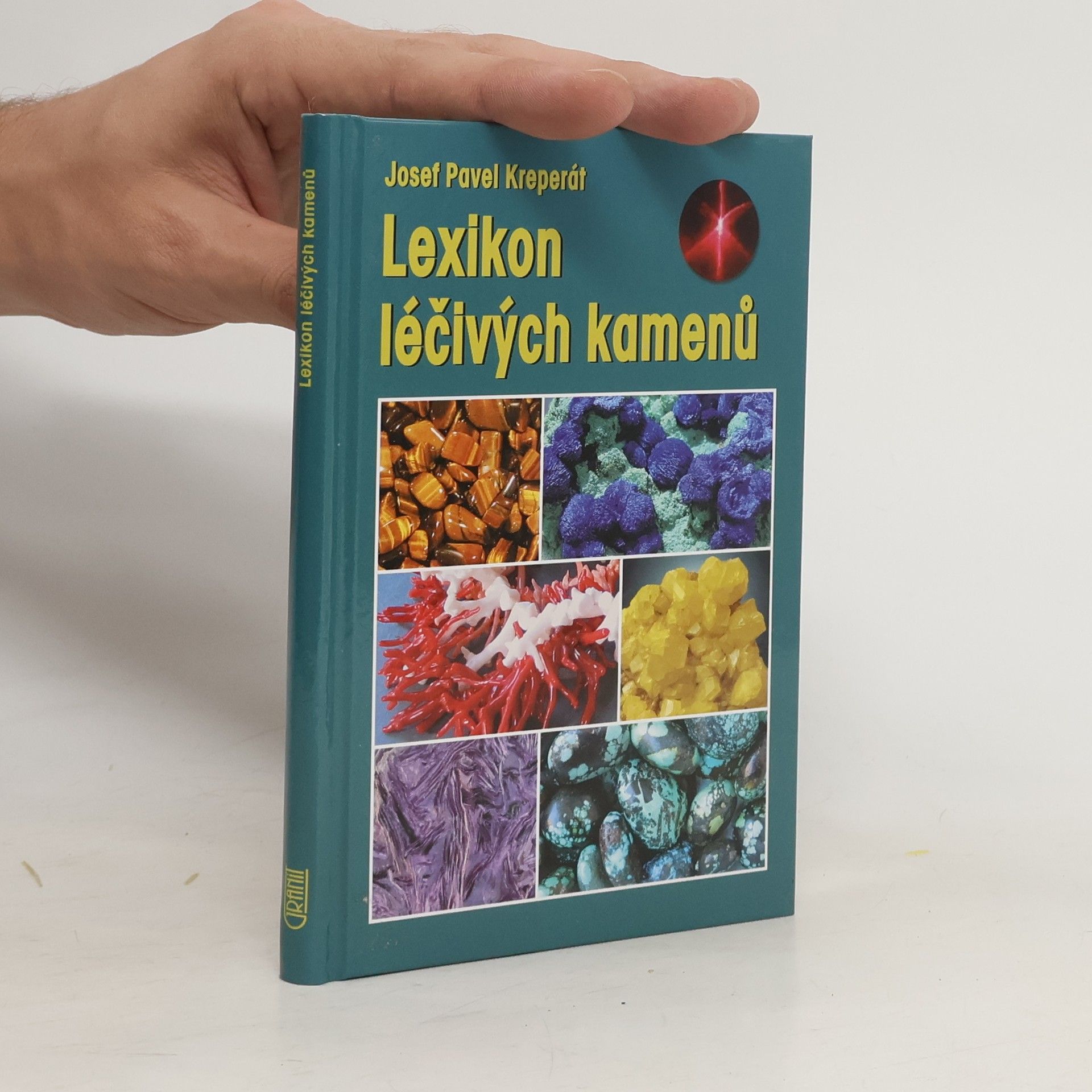 Josef Pavel Kreperát Lexikon léčivých kamenů