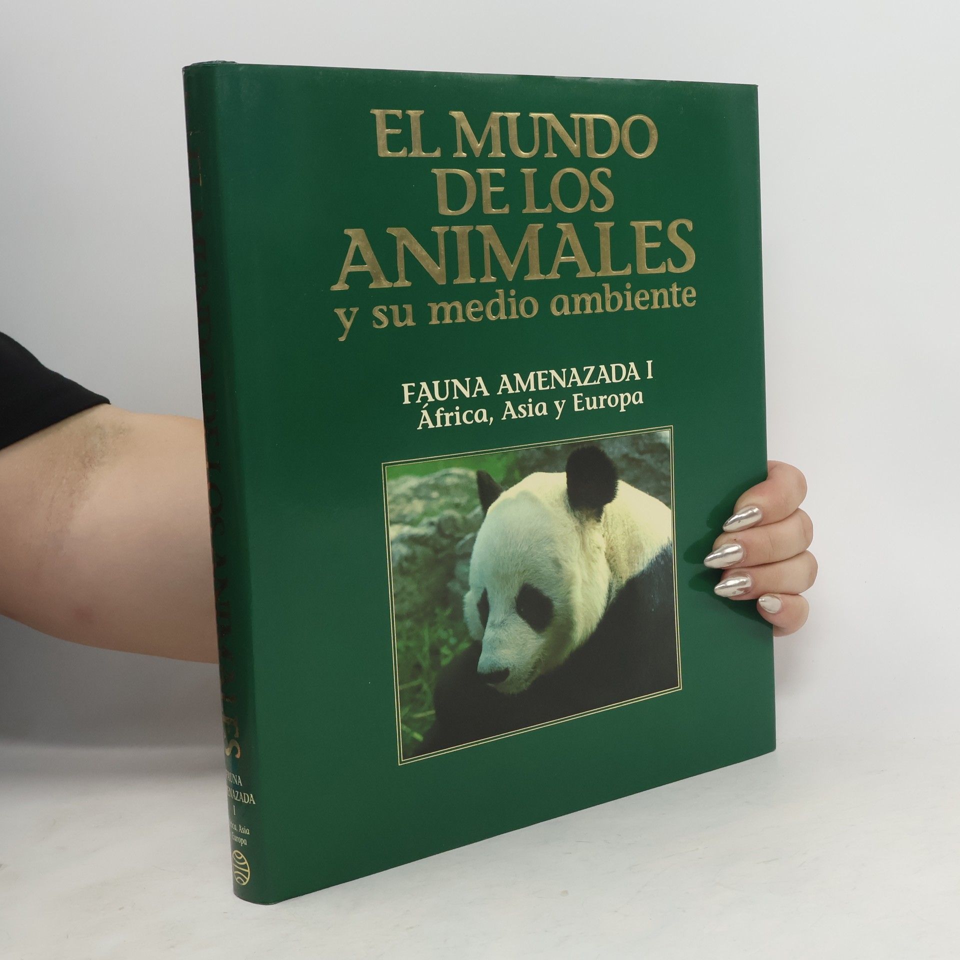 Autores varios Fauna Amenazada 1. Africa, Asia y Europa