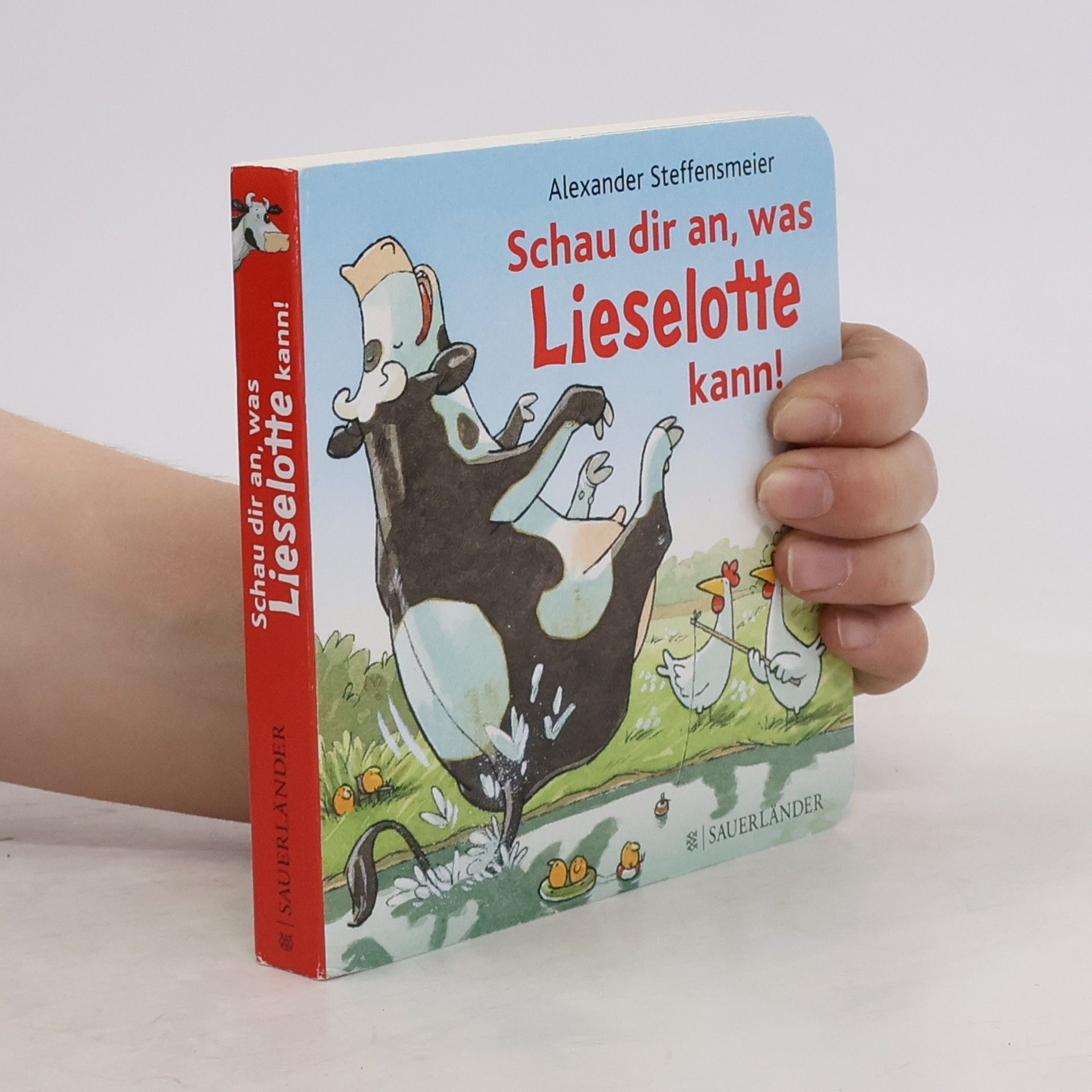 Alexander Steffensmeier Schau dir an, was Lieselotte kann!