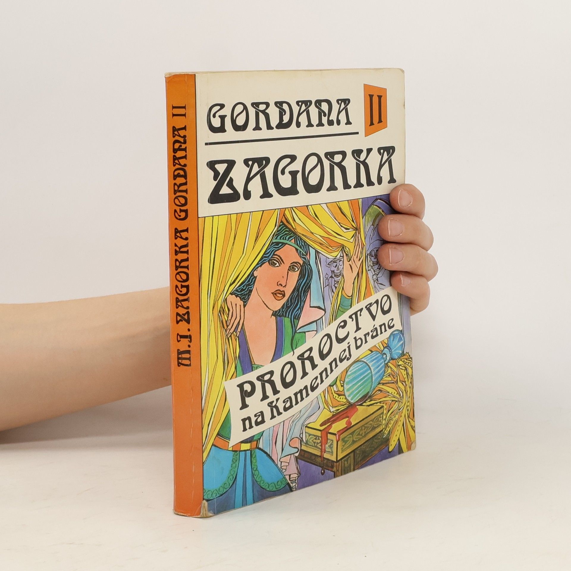 Marija Jurić Zagorka Gordana II - Proroctvo na Kamennej bráne