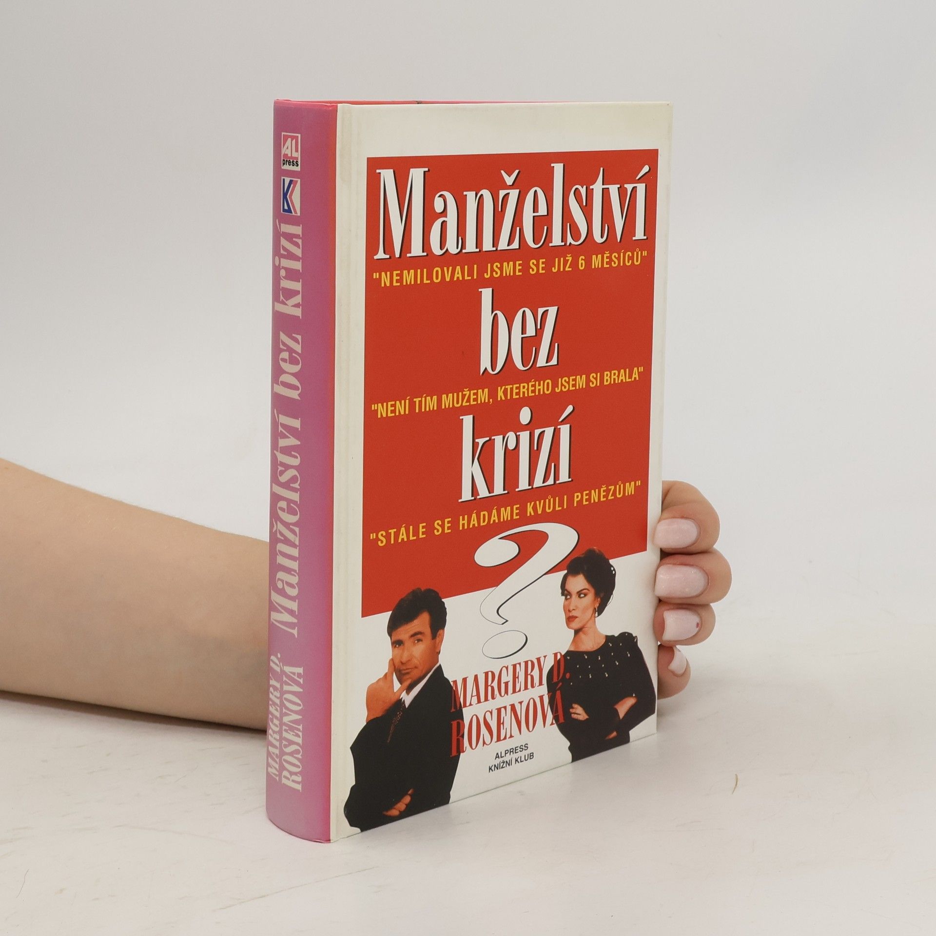 Karin Lednická Manželství bez krizí?