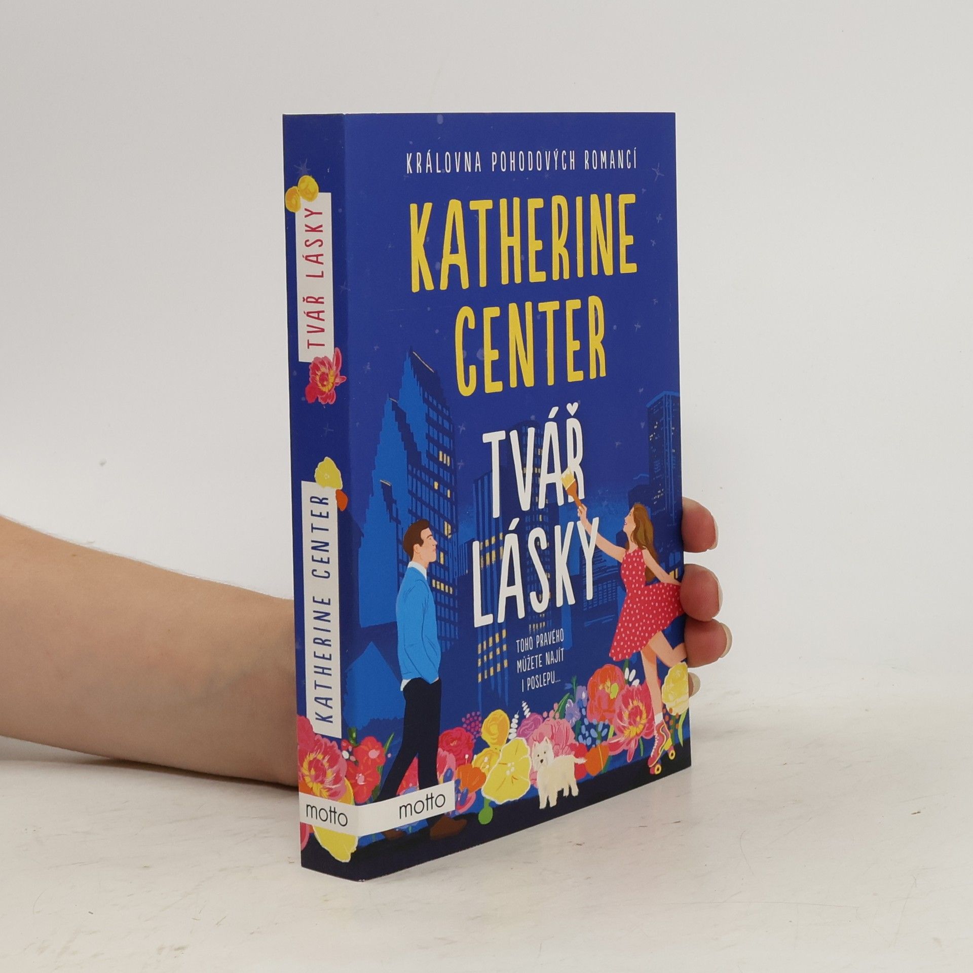 Katherine Center Tvář lásky