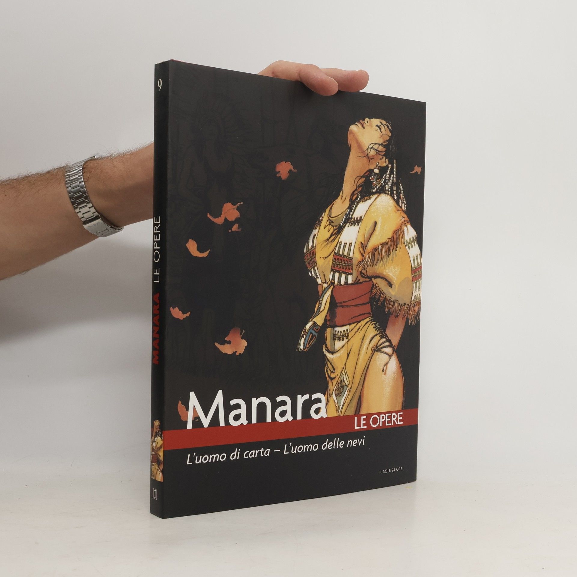 Milo Manara L'uomo di carta / L'uomo delle nevi