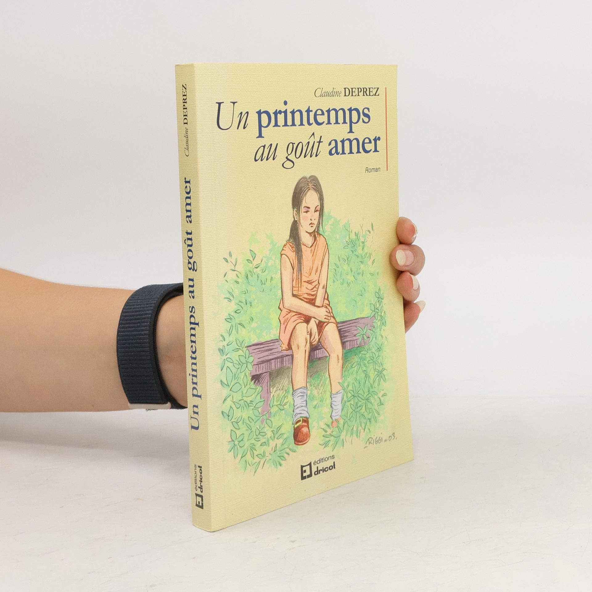 Claudine Deprez Un printemps au goût amer