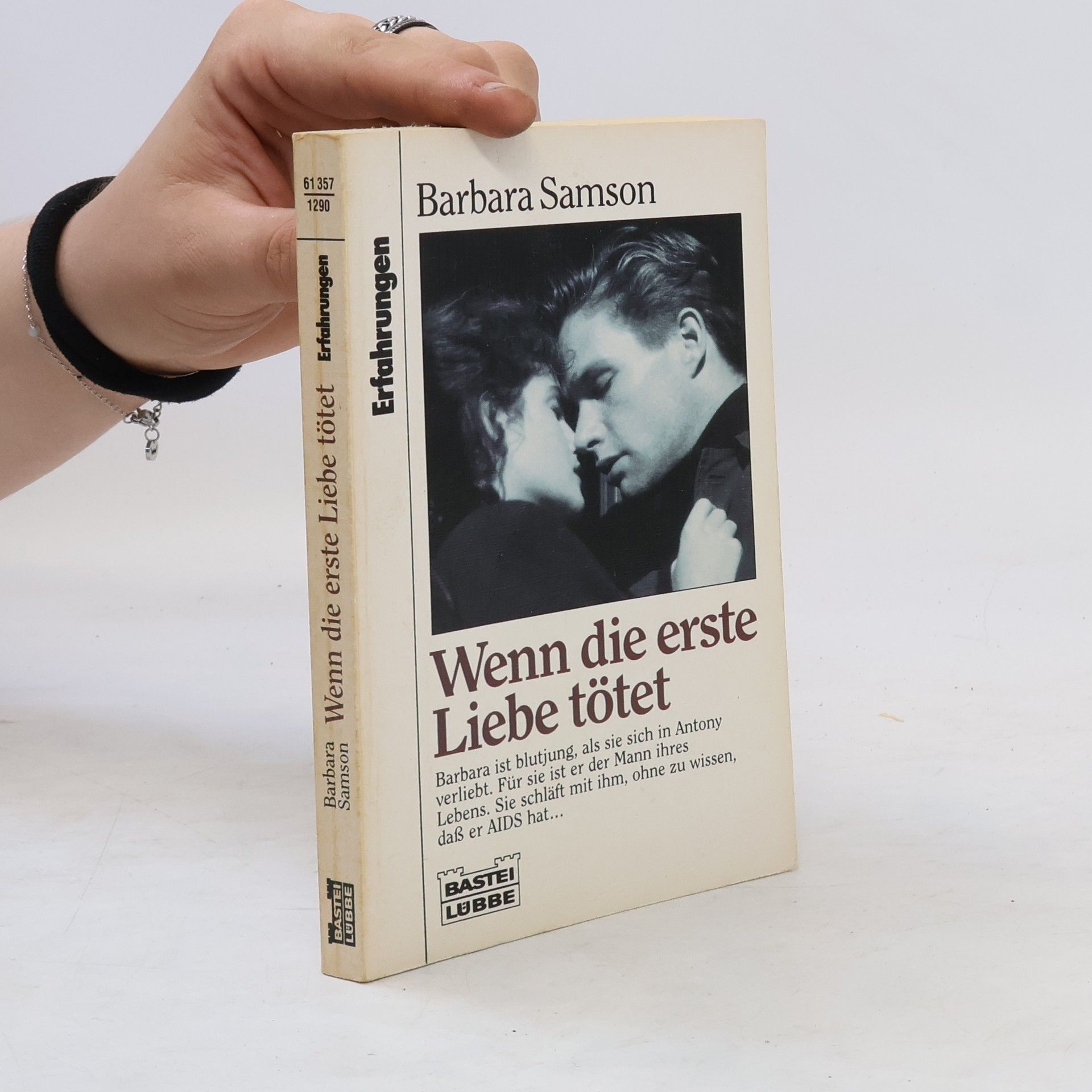 Barbara Samson Wenn die erste Liebe tötet
