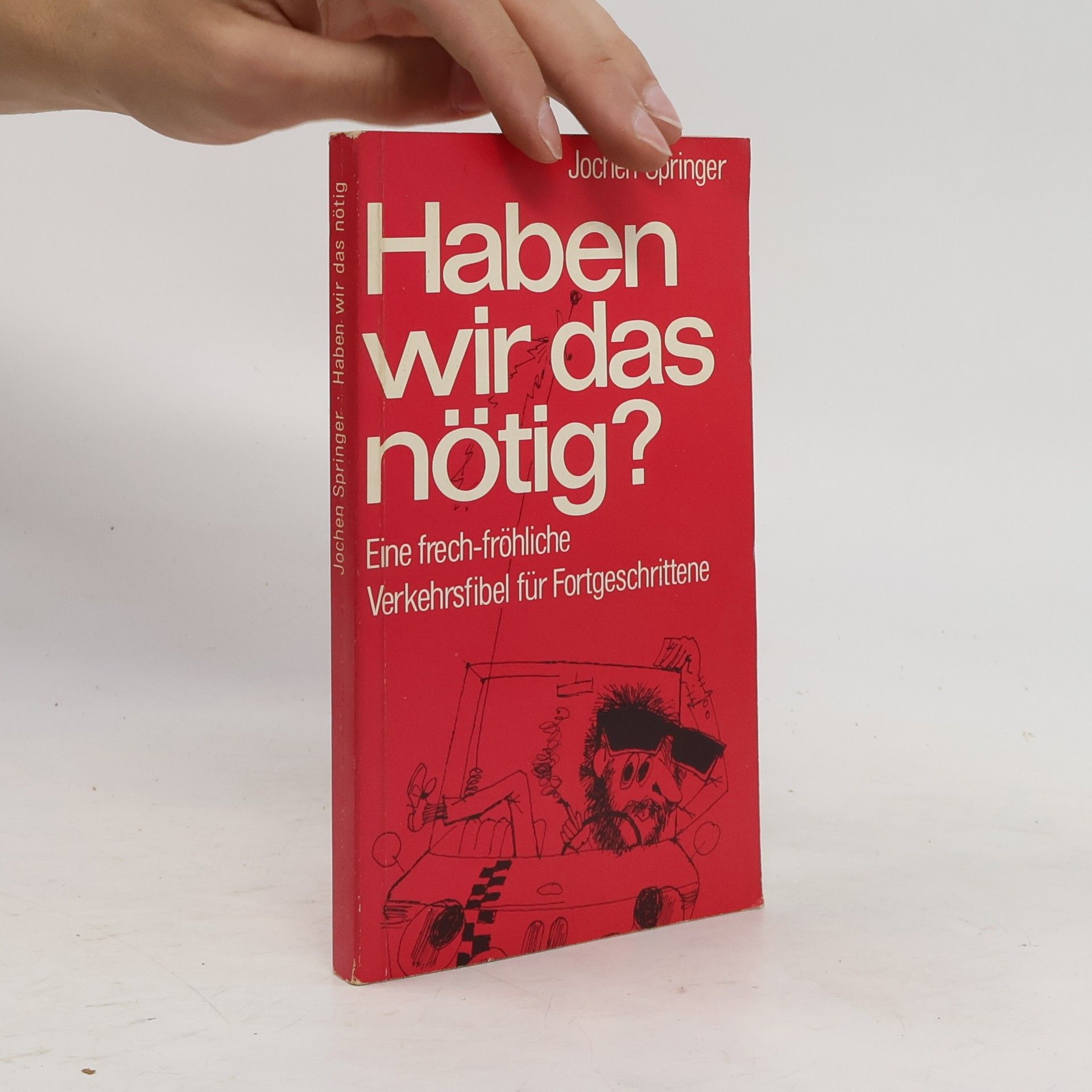 Jochen Springer Haben wir das nötig?