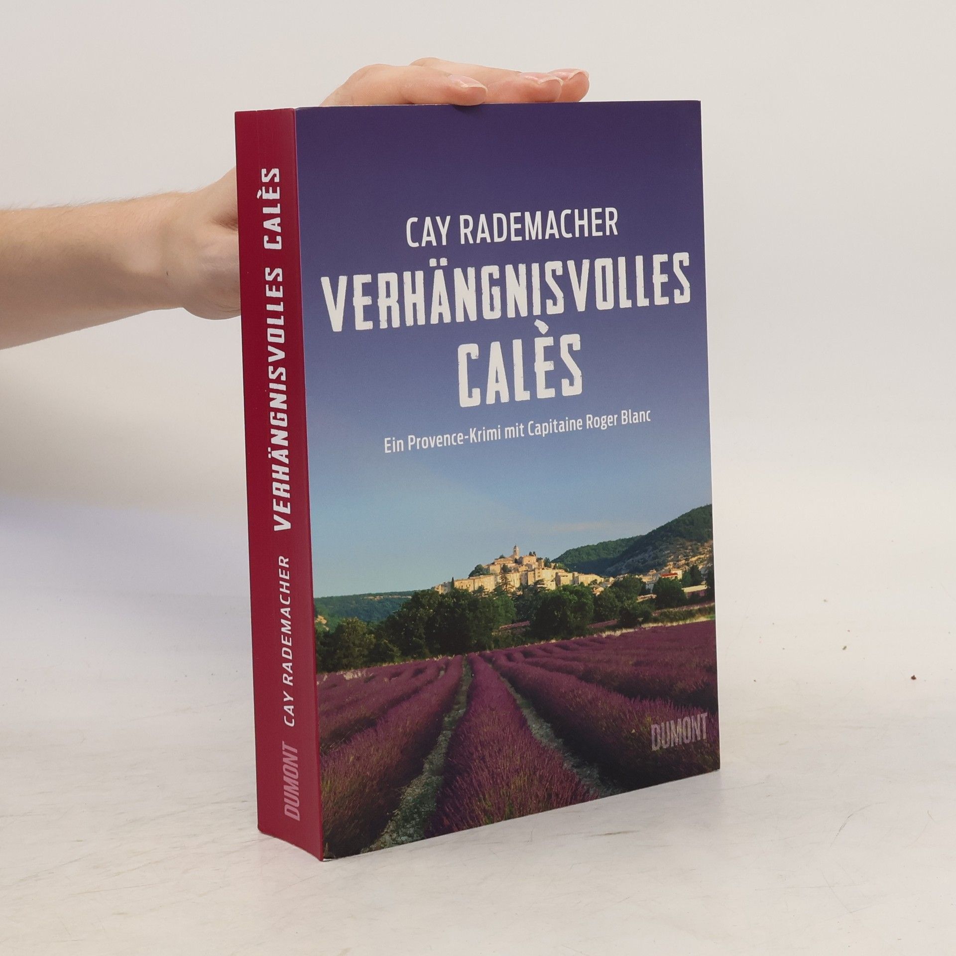 Cay Rademacher Verhängnisvolles Calès