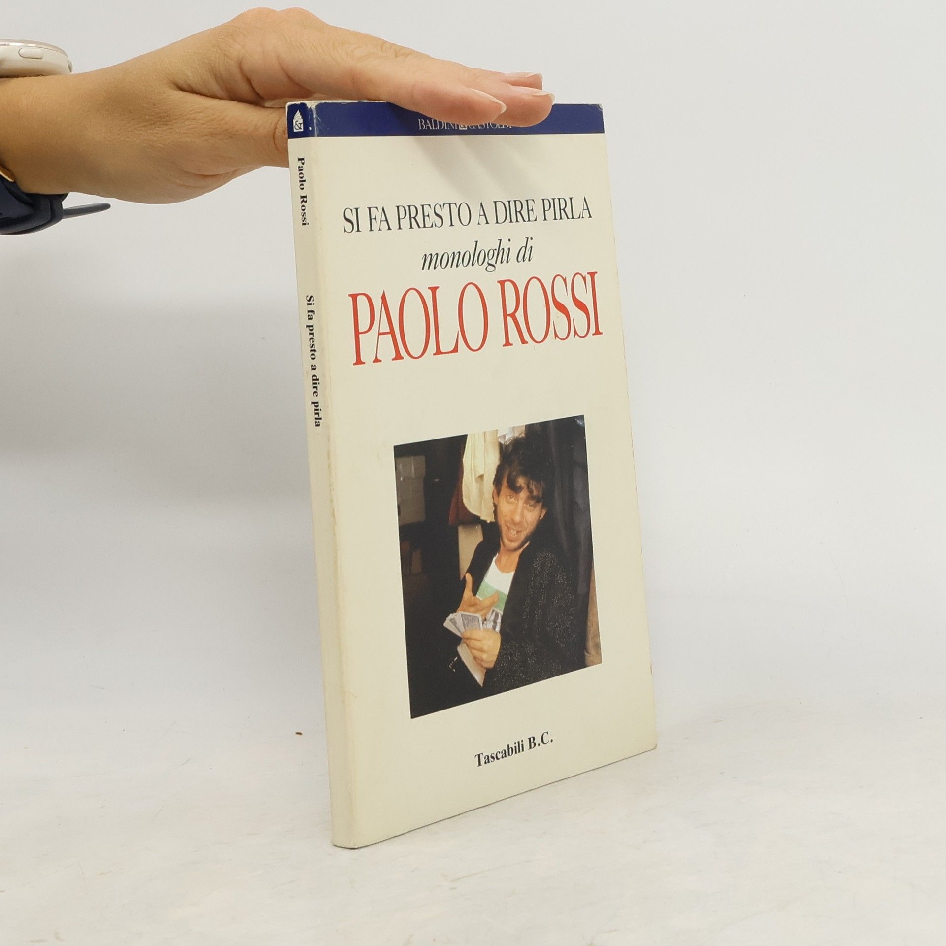 Paolo Rossi Si fa presto a dire pirla