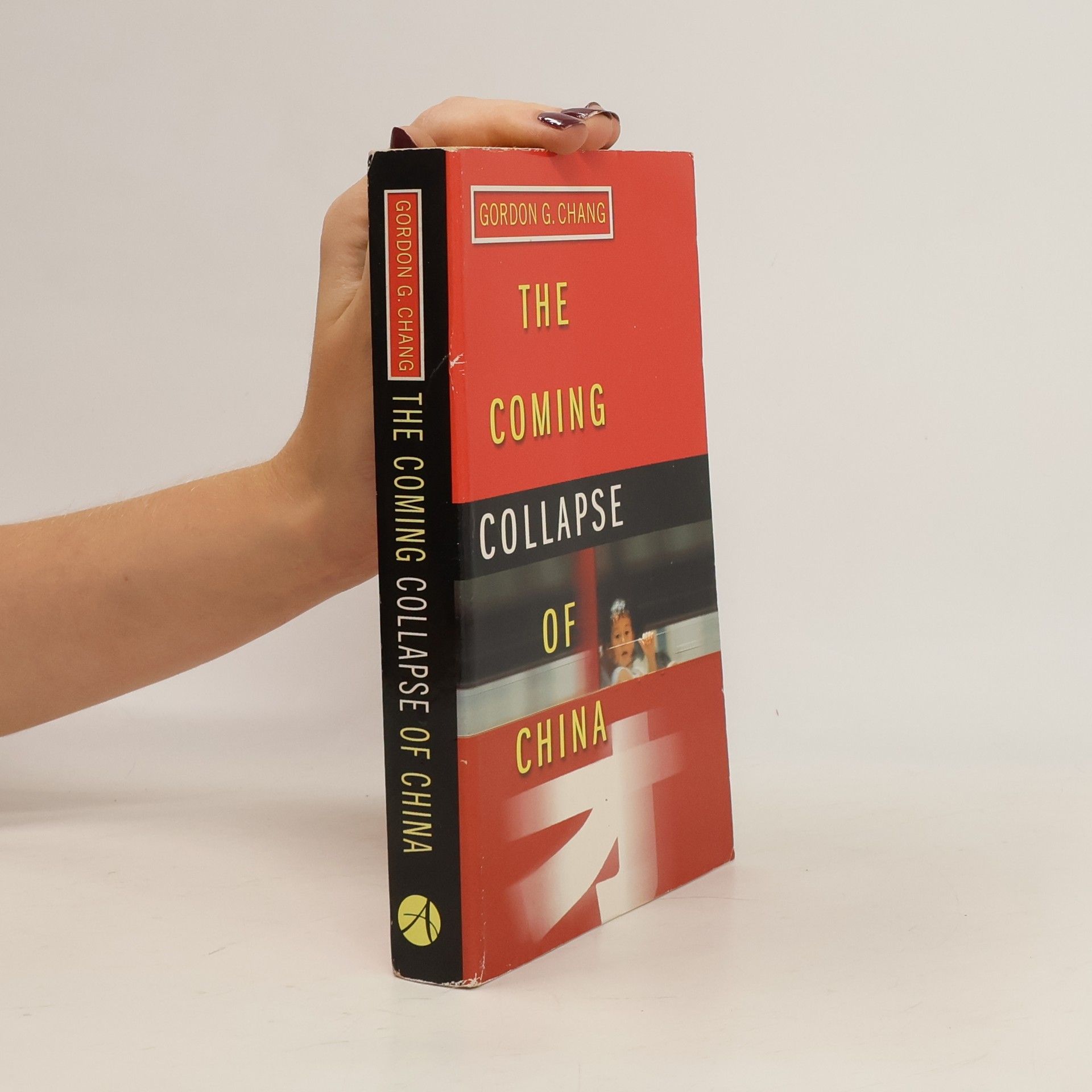 Gordon G. Chang The Coming Collapse of China