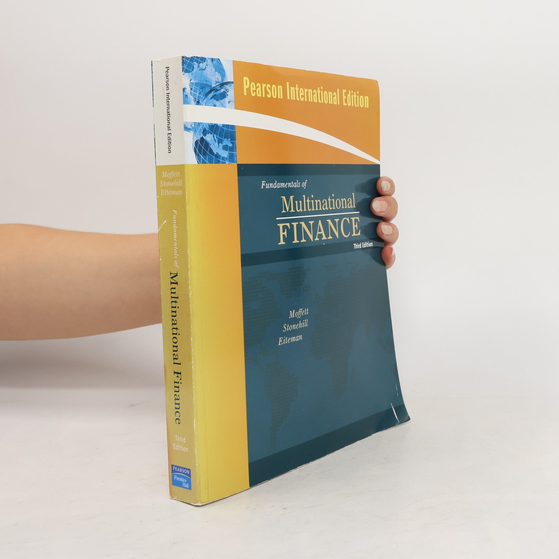 Michael H. Moffett Pearson International Edition: Fundamentals of Multinational Finance