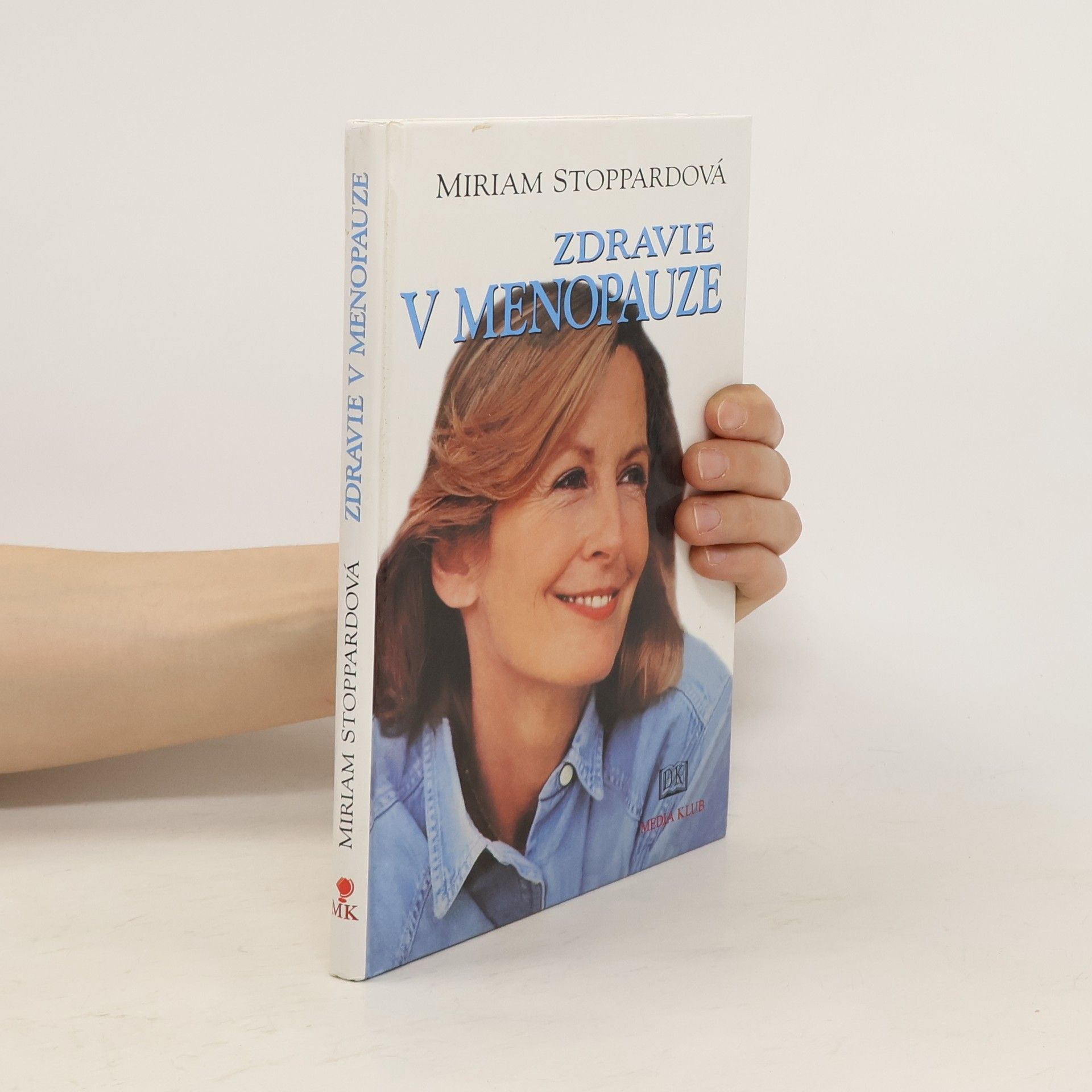 Miriam Stoppardová Zdravie v menopauze