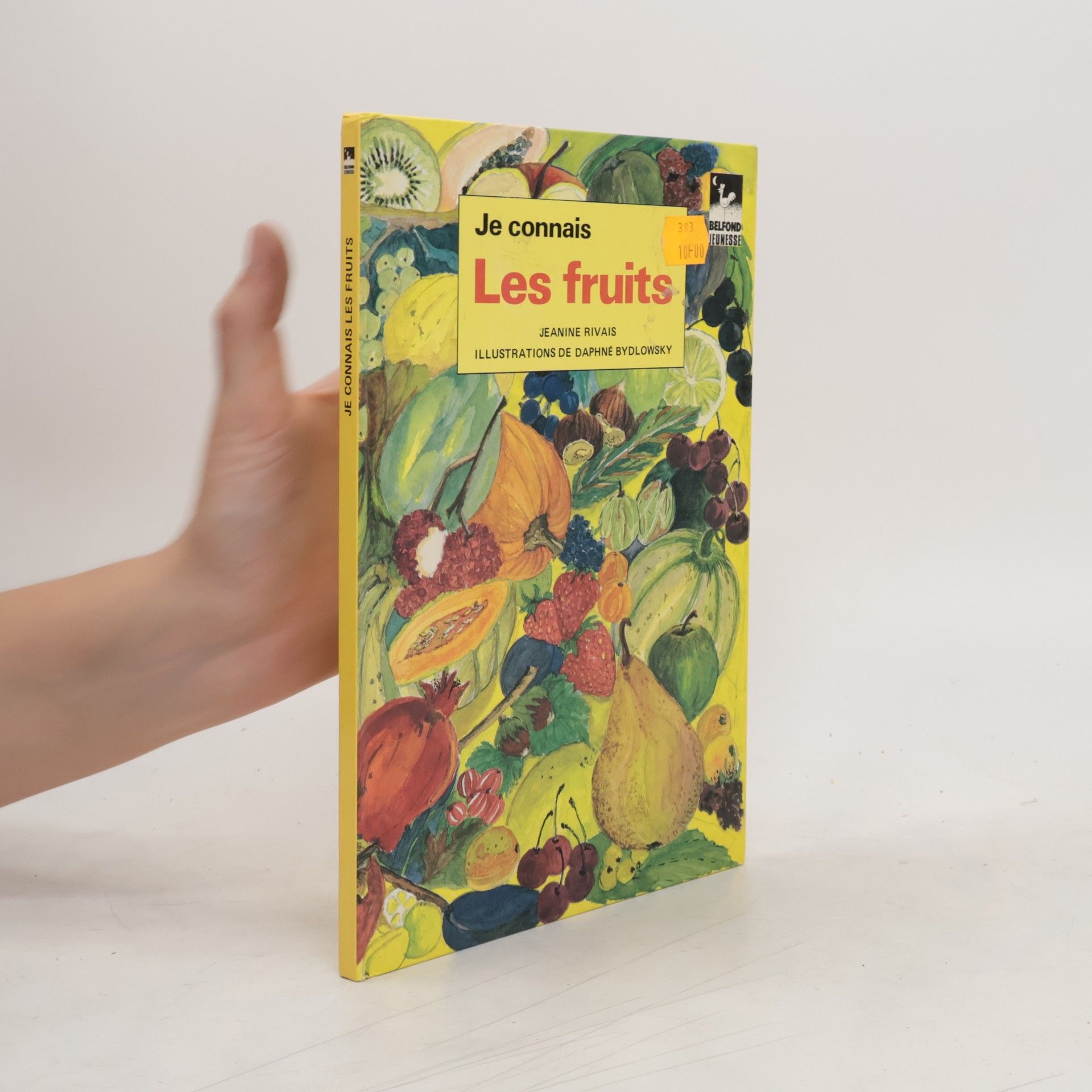 Jeanine Rivais Je connais les fruits