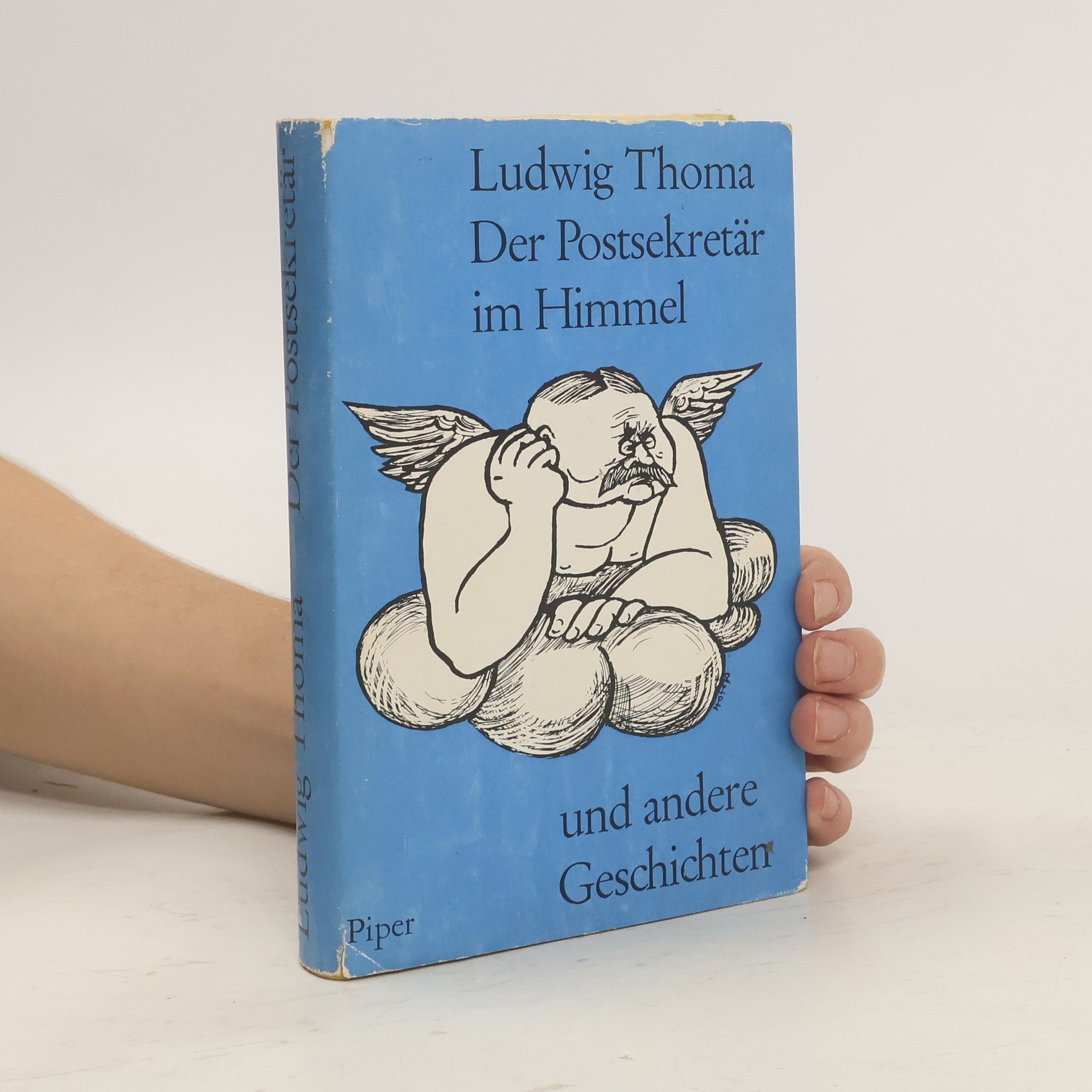 Ludwig Thoma Der Postsekretär im Himmel und andere Geschichten