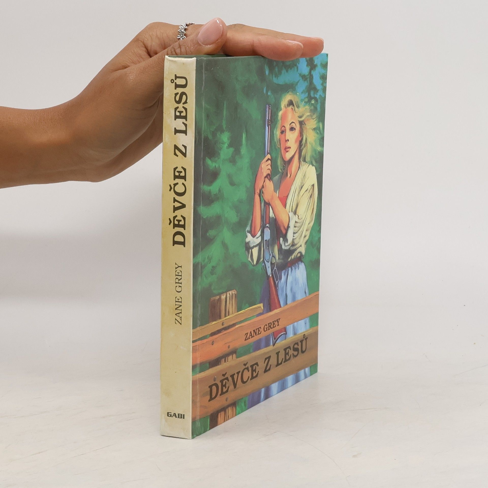 Zane Grey Děvče z lesů