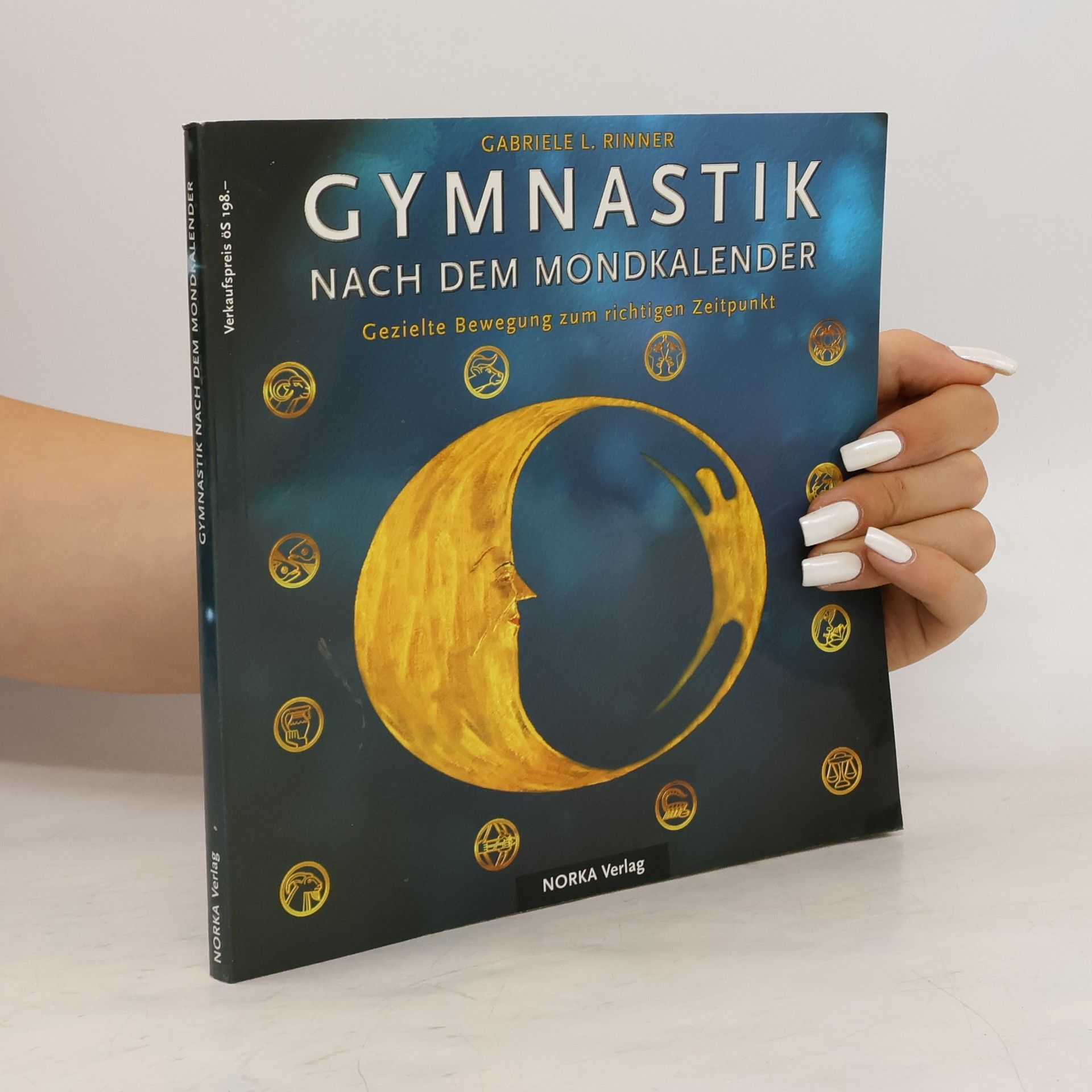 Gabrieke L. Rinner Gymnastik nach dem Mondkalender