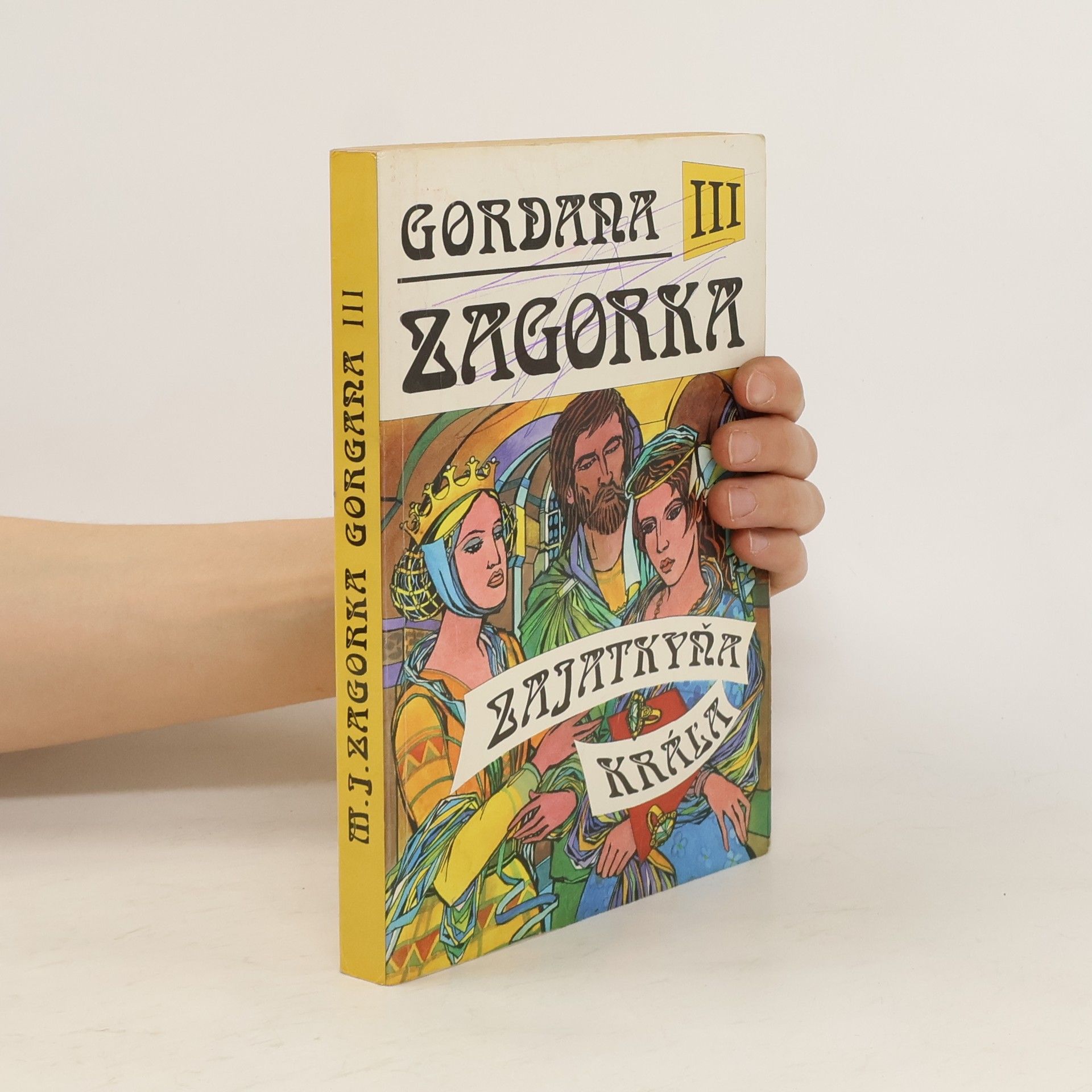 Marija Jurić Zagorka Gordana III - Zajatkyňa kráľa
