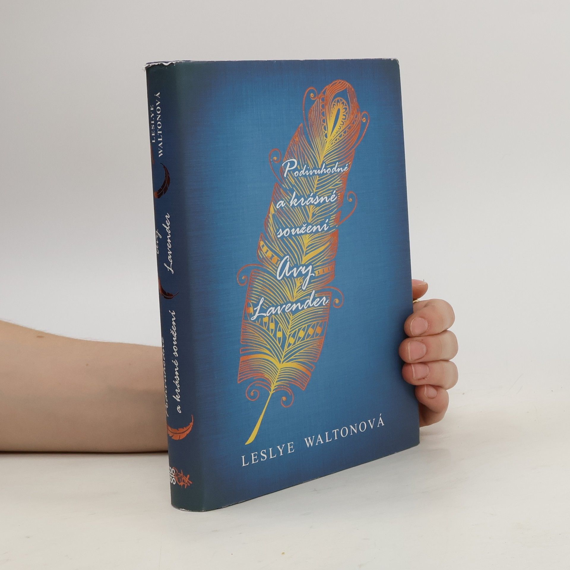 Leslye Walton Podivuhodné a krásné soužení Avy Lavender