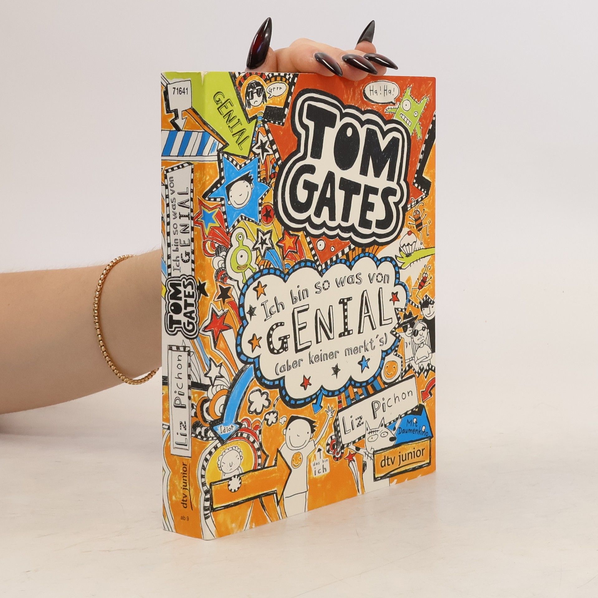 Liz Pichon Tom Gates. Ich bin so was von genial (aber keiner merkt's)