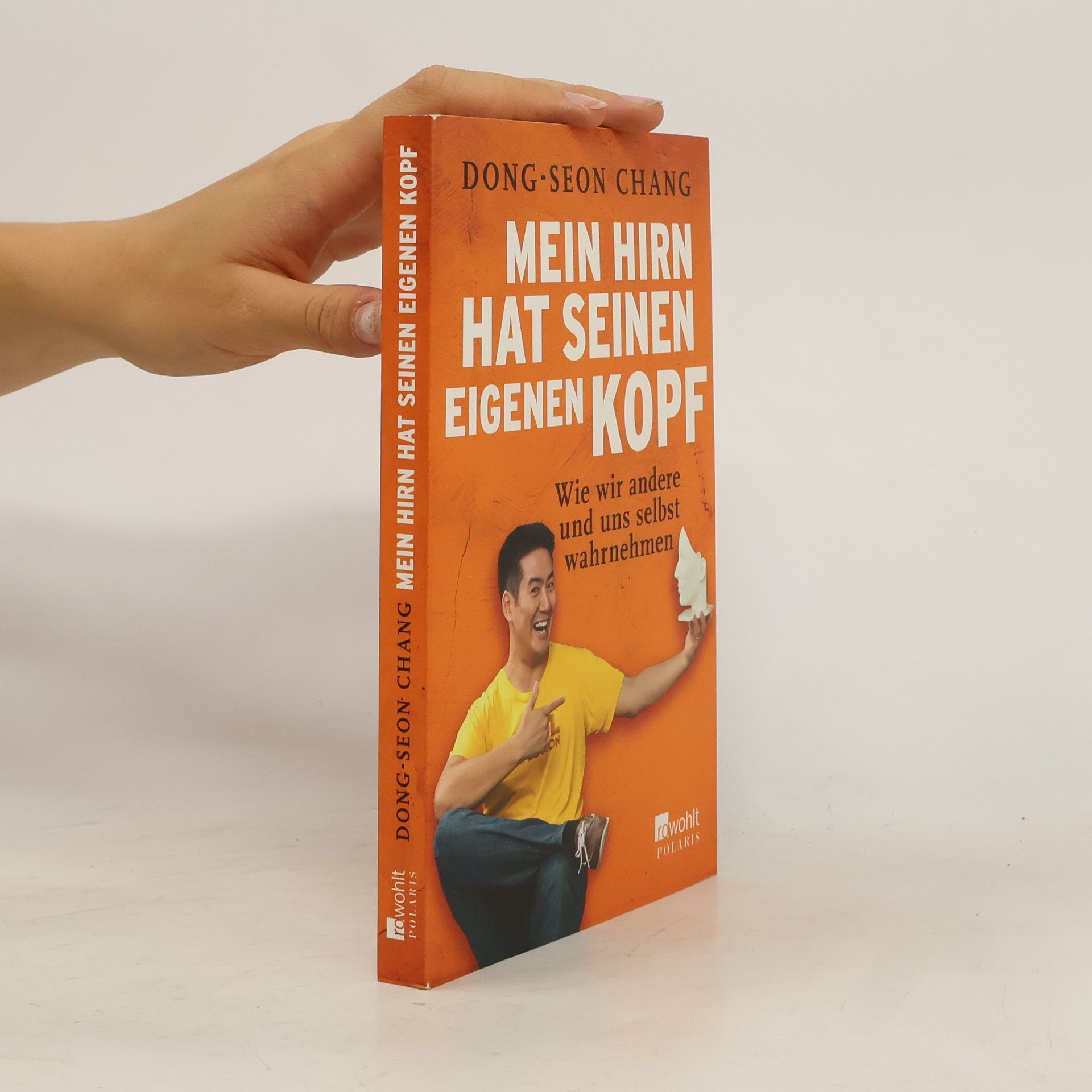Dong Seon Chang Mein Hirn hat seinen eigenen Kopf