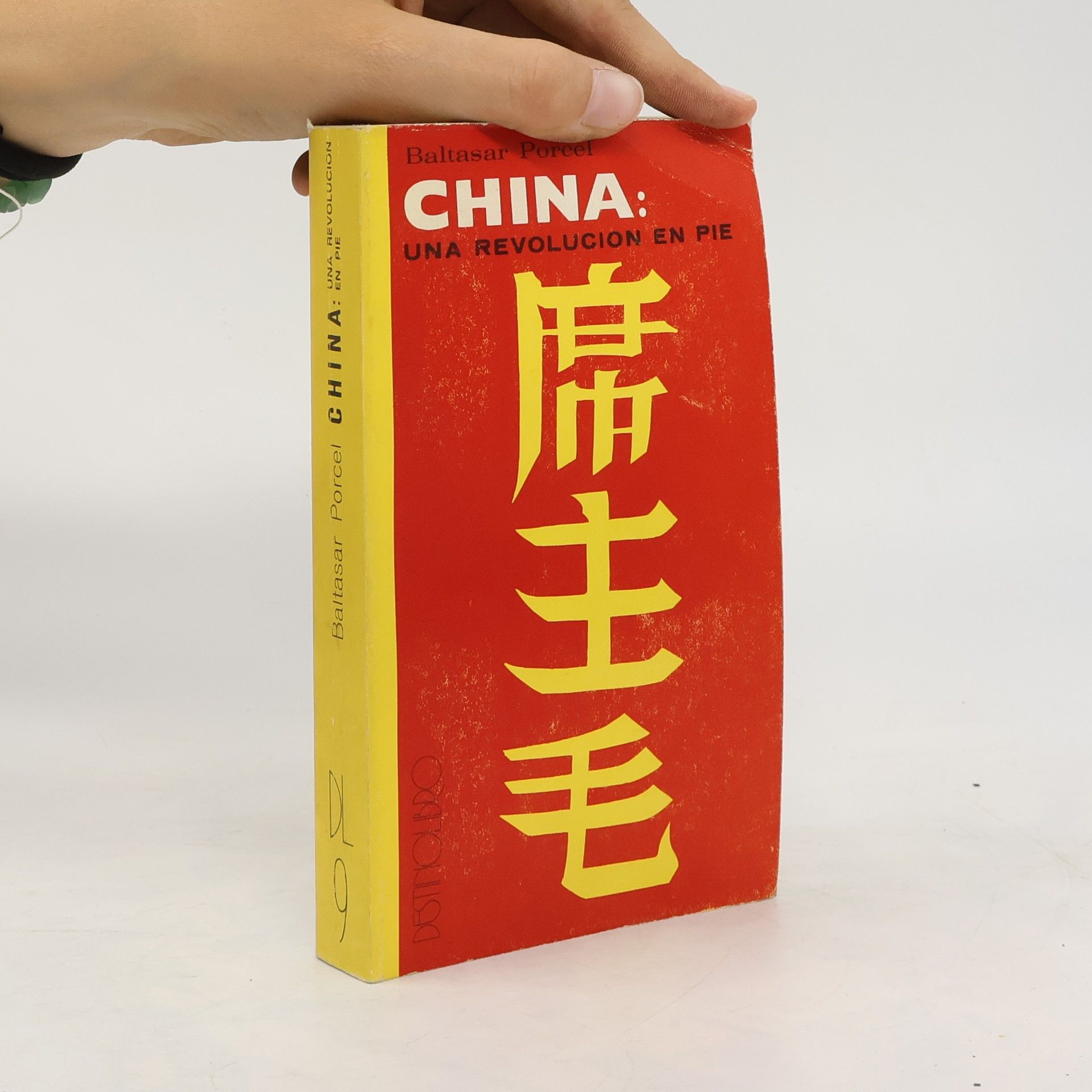 Baltasar Porcel China, una revolución en pie