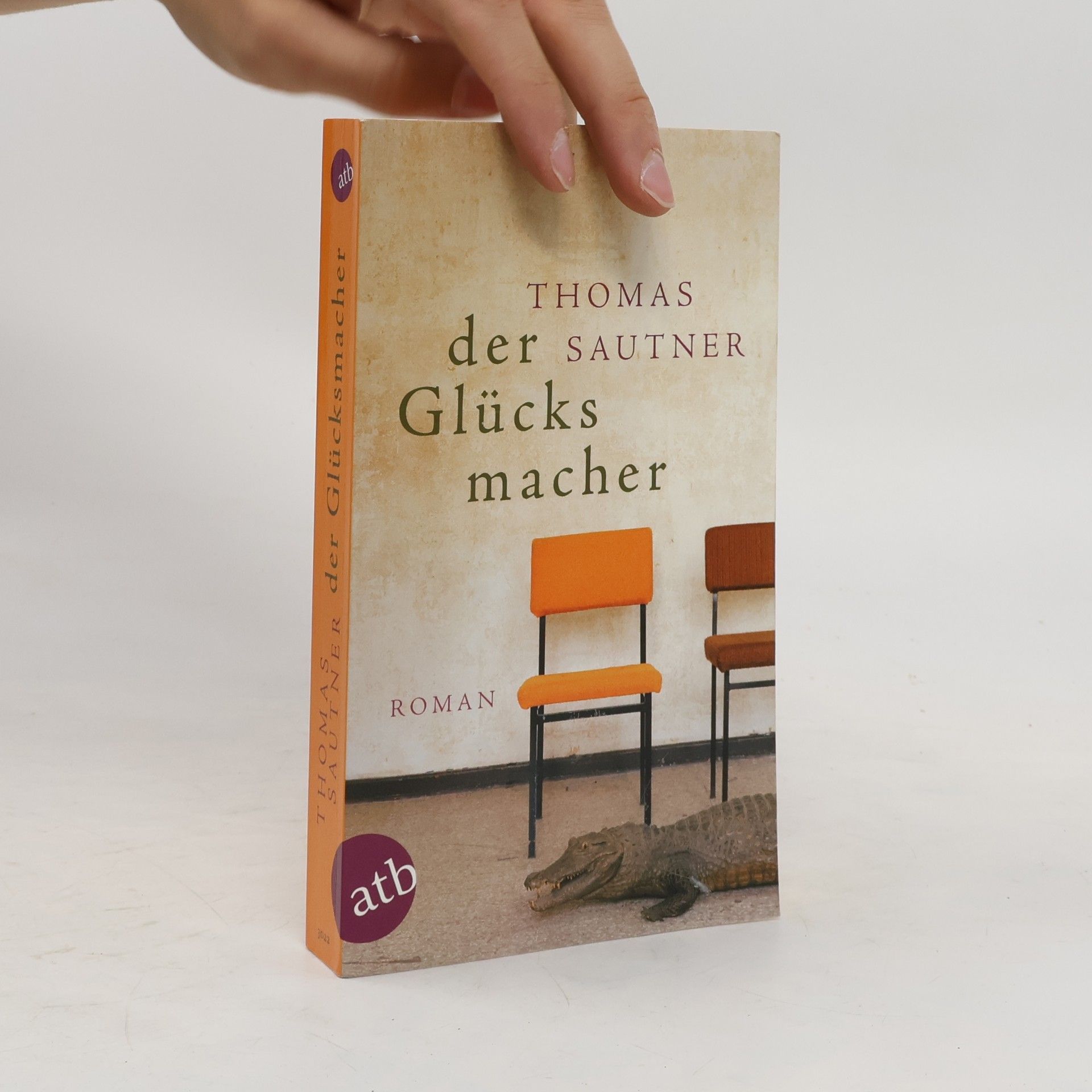 Thomas Sautner Der Glücksmacher