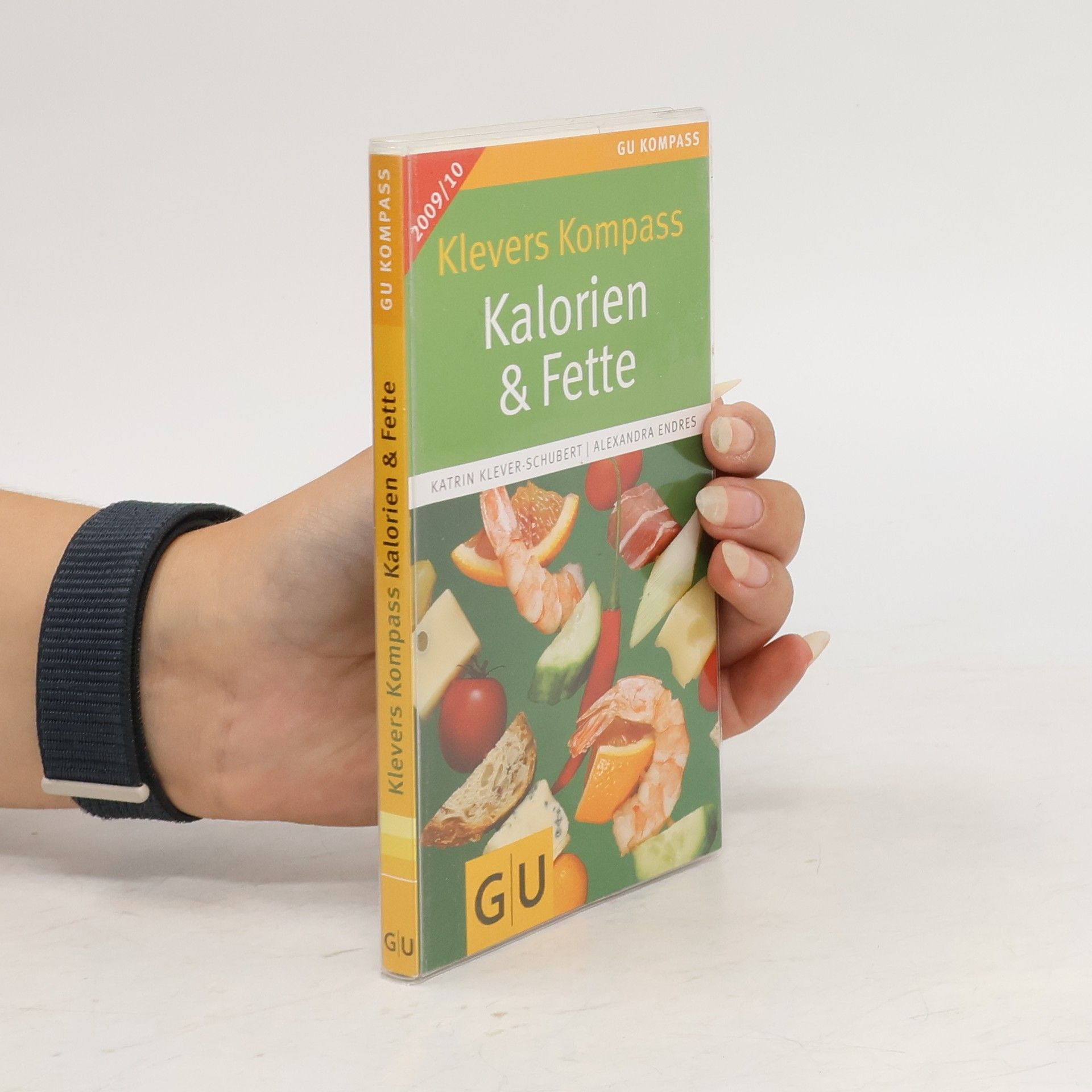 Katrin Klever Schubert Klevers Kompass Kalorien & Fette