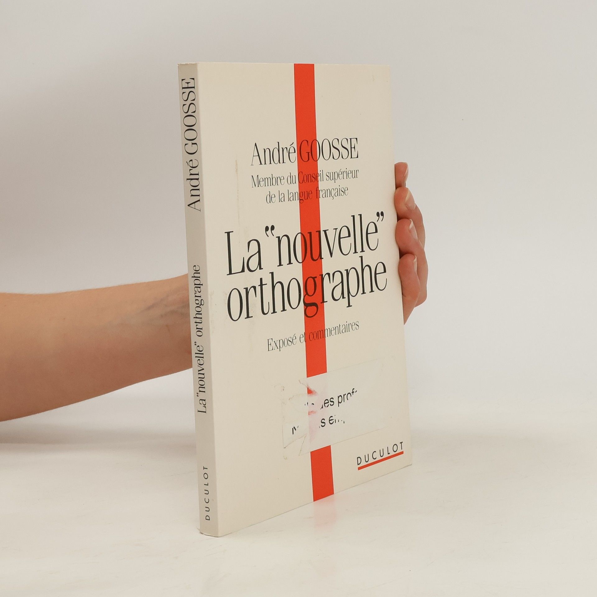 André Goosse La Nouvelle orthographe