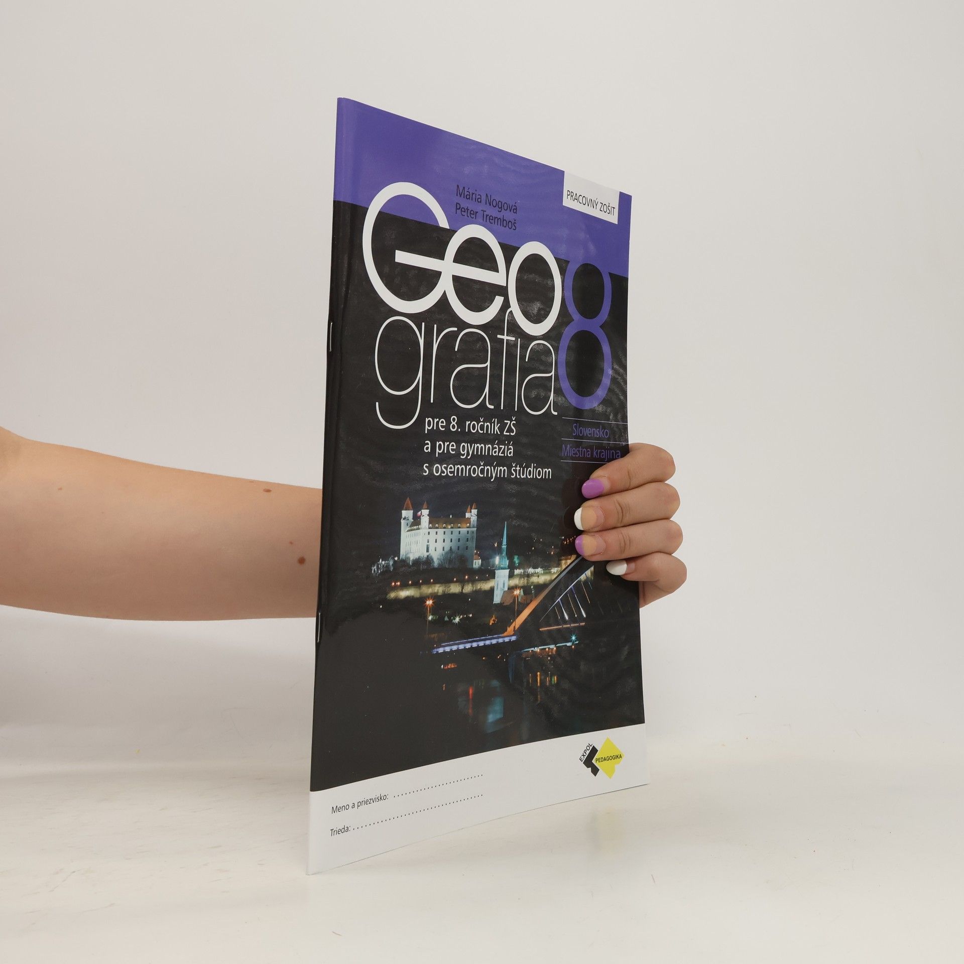 RNDr. Mária Nogová Geografia pre 8. ročník ZŠ a osemročné gymnáziá